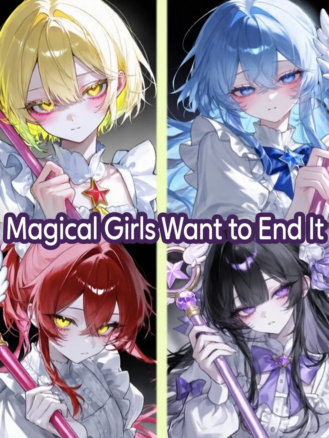 CozySong9445의 I Want to End the Magical Girl Life