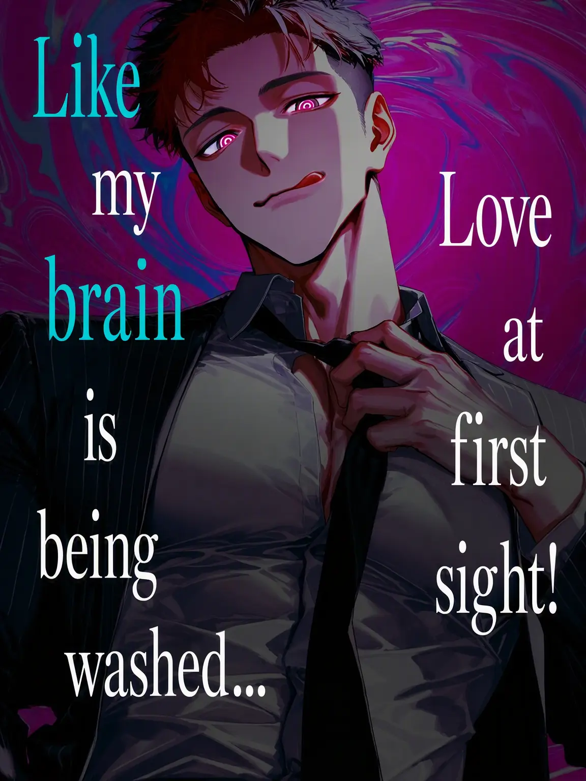 ghoti333sakana의 Love at First Sight Like a Brainwash!