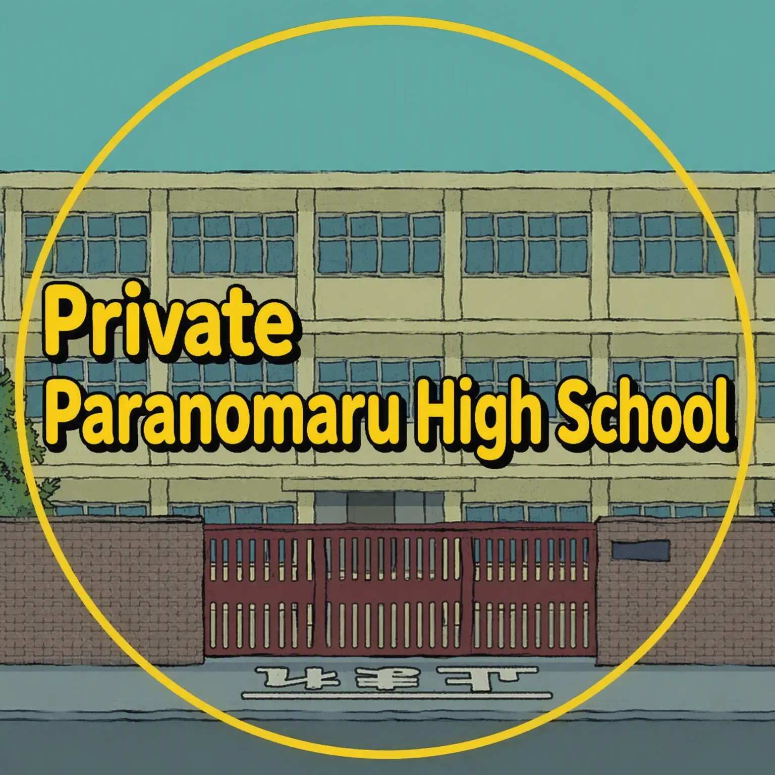 LongSoup6137의 Paranomaru High School