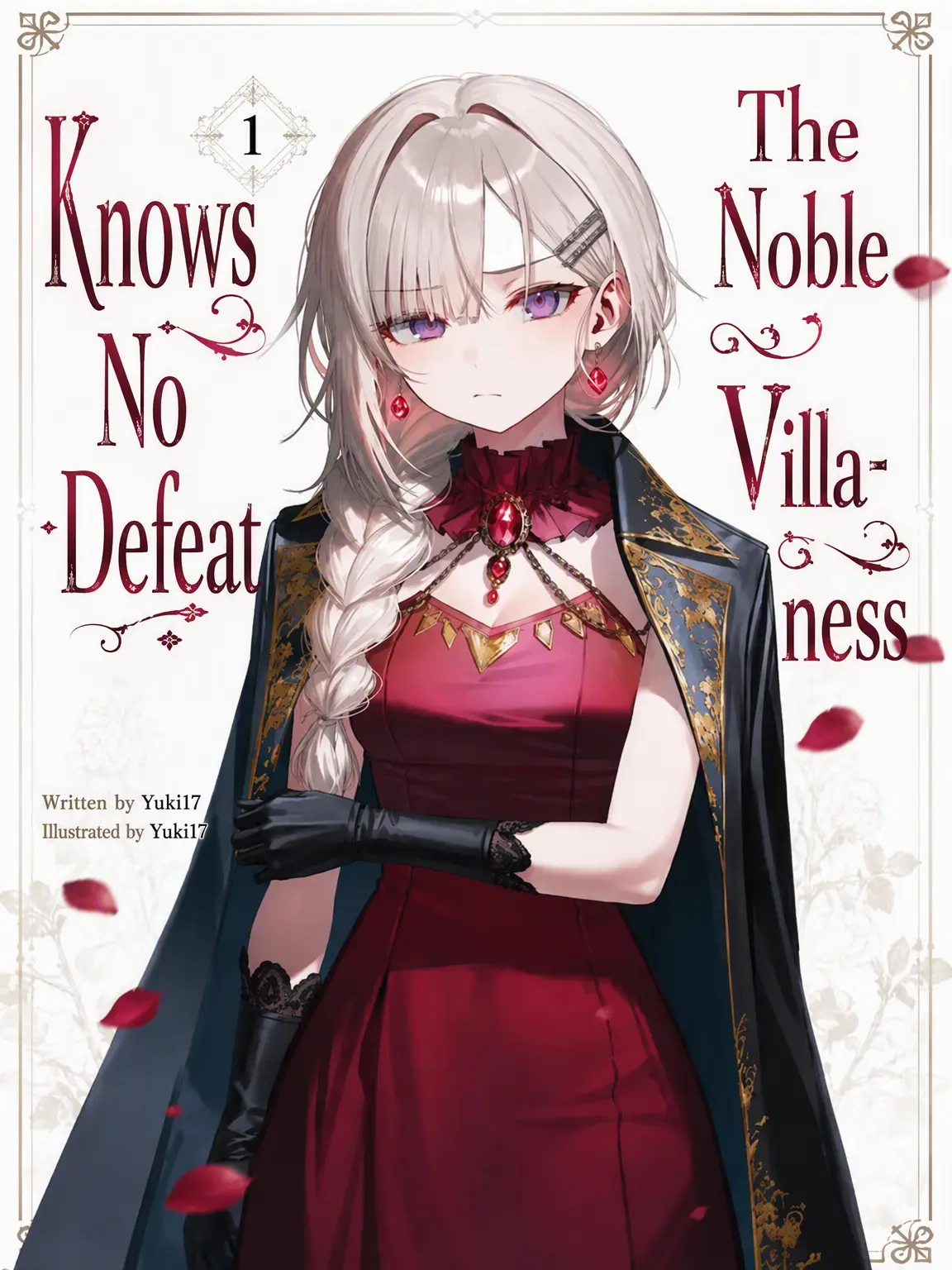 Yuki17의 The Noble Villainess Knows No Defeat