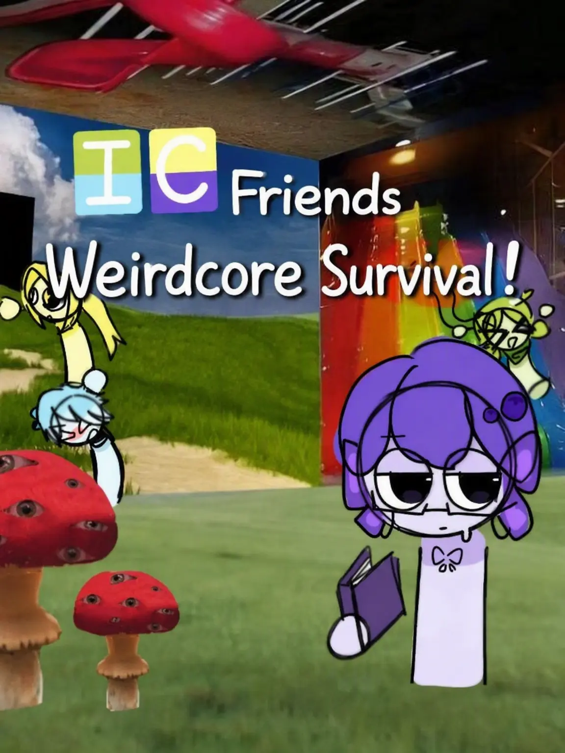 green.tea의 IC Friends Weirdcore Survival
