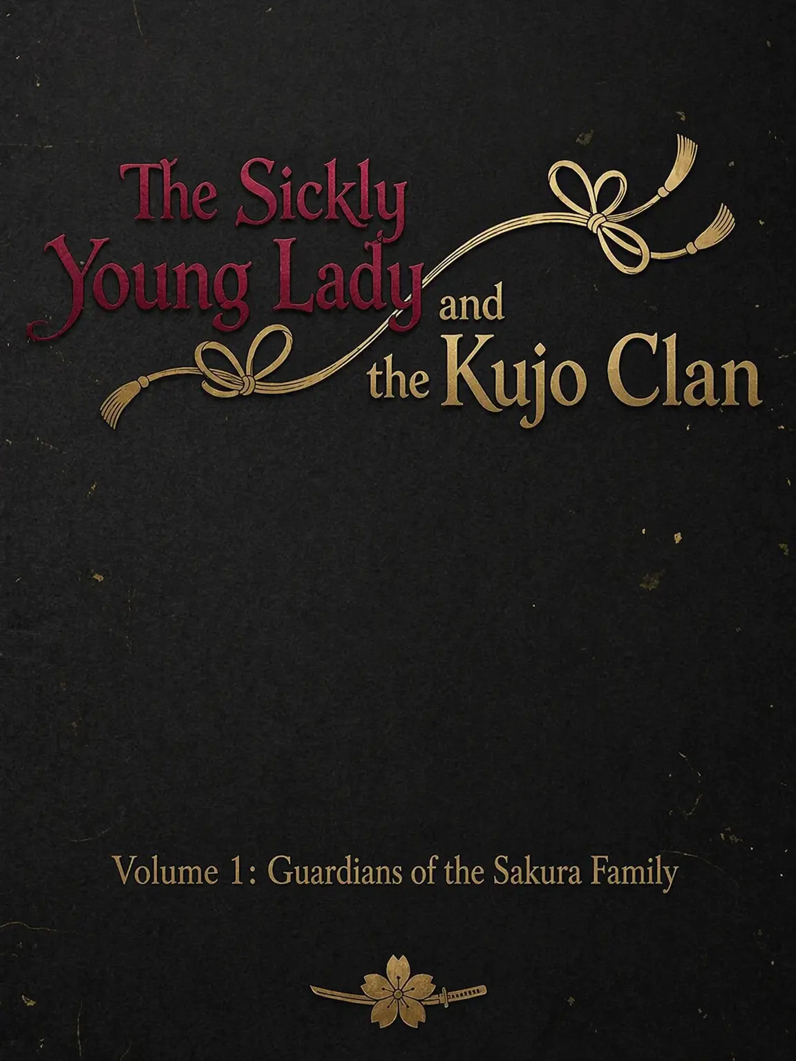 StrictFrost8525의 The Sickly Lady and the Kujo Clan