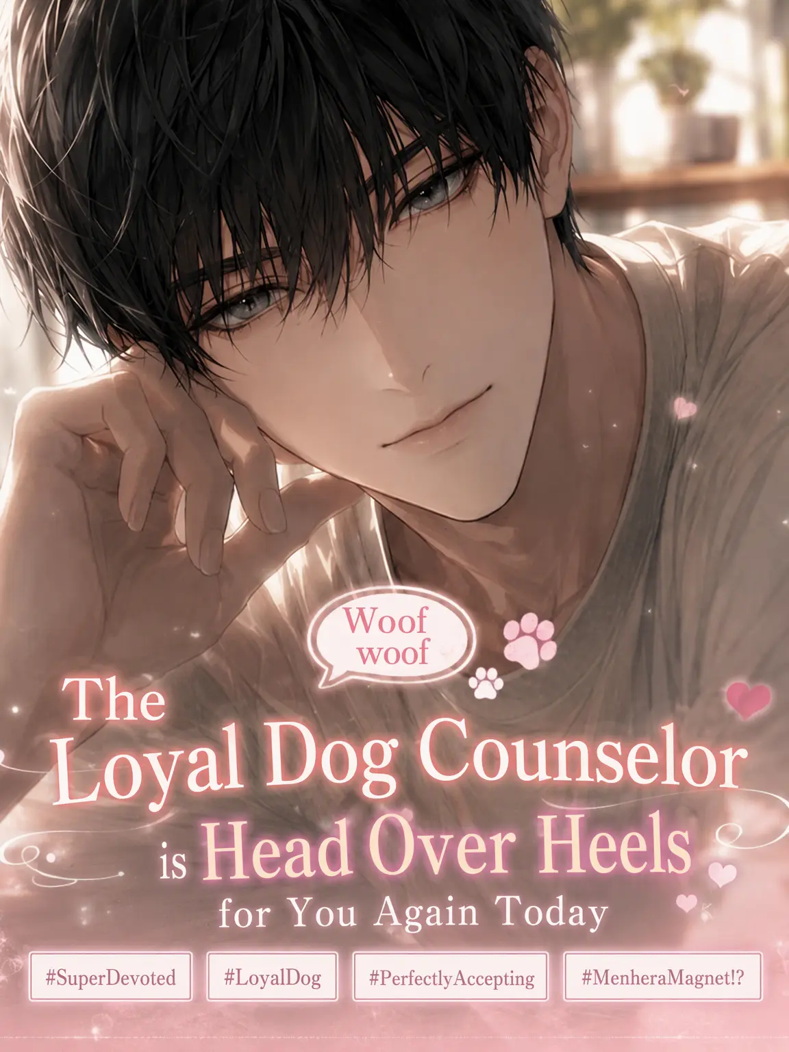 three_heart_의 My Loyal Counselor is Head Over Heels for You
