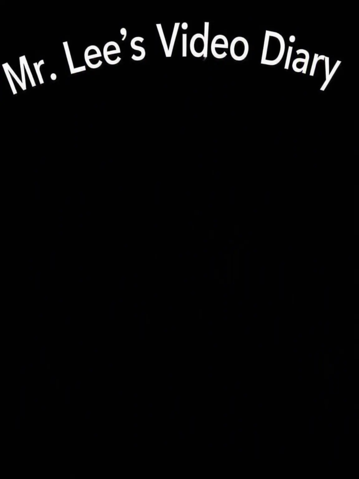 VioletDeli4877의 Mr. Lee's Video Diary