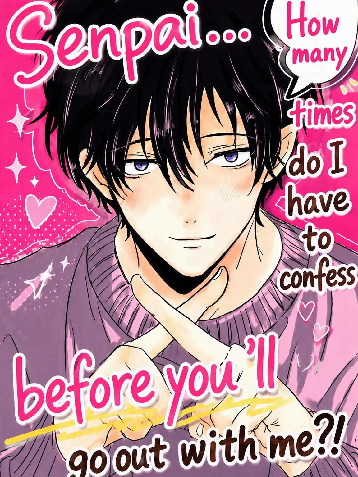 CroakyHorse8085의 Senpai!! How Many Times Do I Have to Confess?