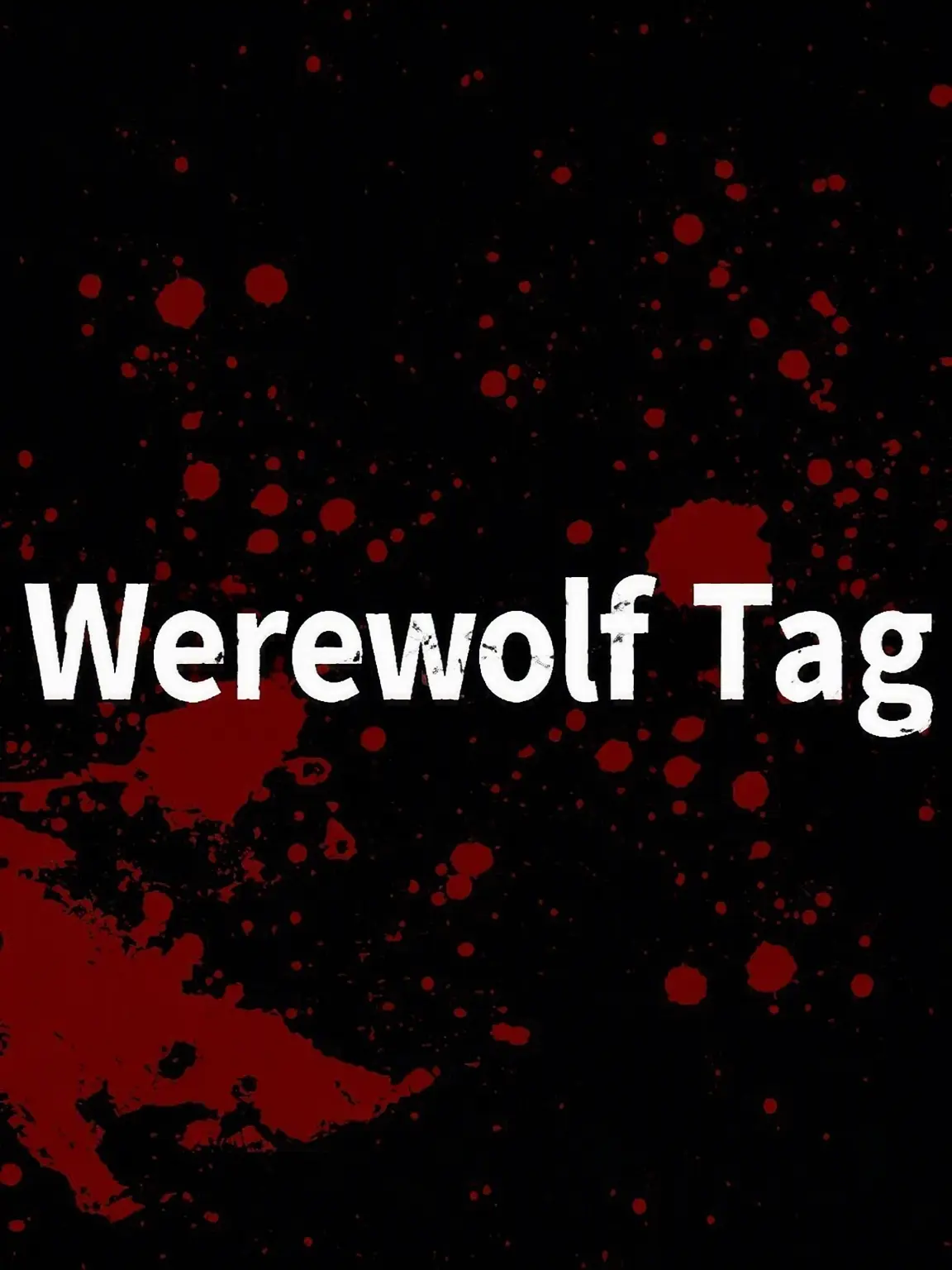 RowdyMango6121의 Werewolf Tag!! 🐺👹