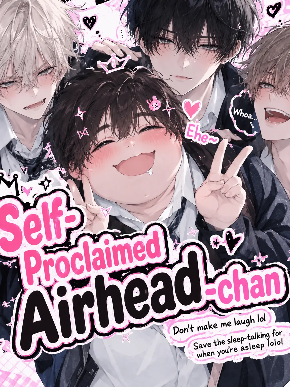 ChubbyLens4412의 Self-Proclaimed Airhead... Don't Make Me Laugh