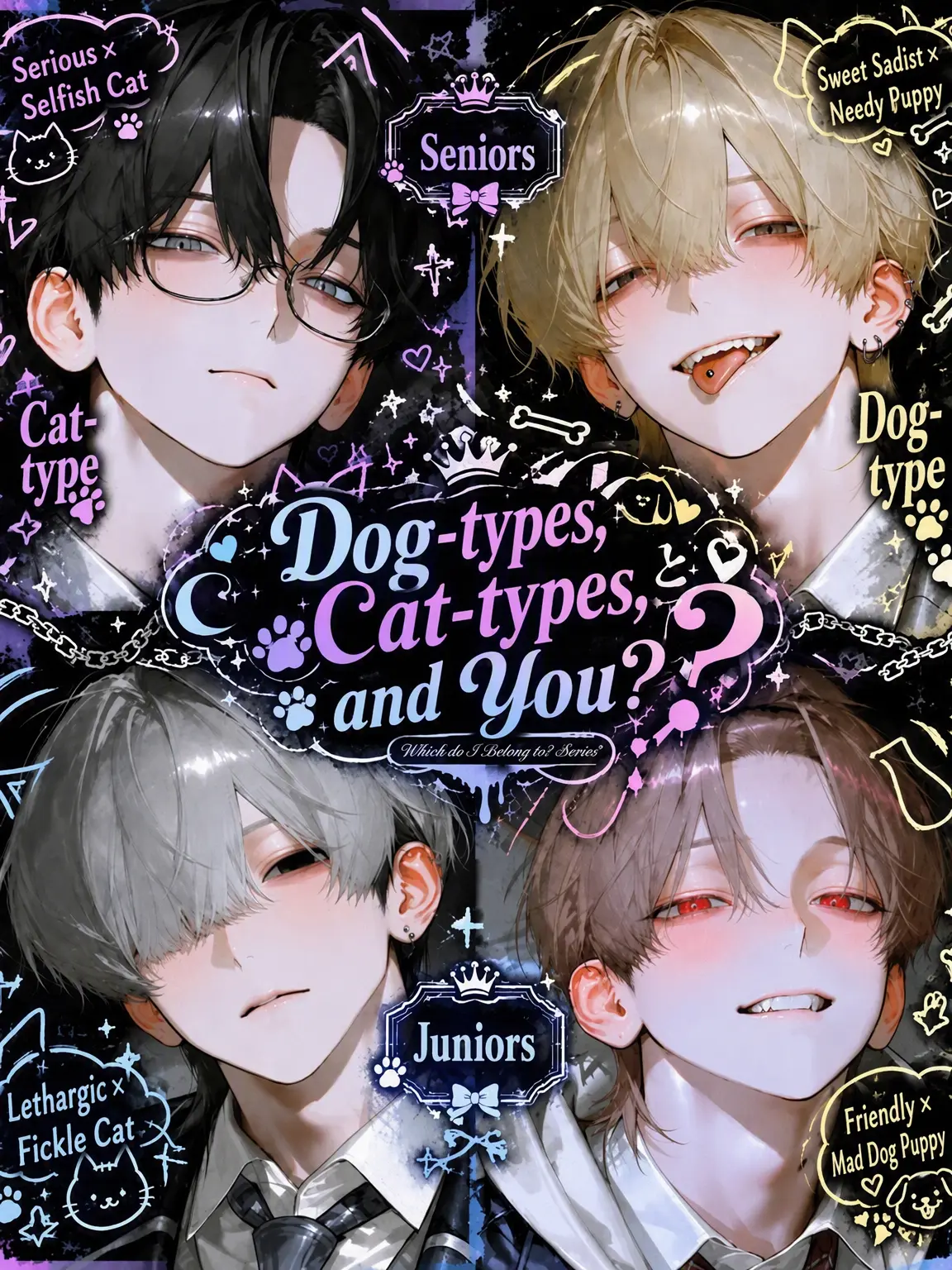 Nasutosurume의 🐶Dog-like, Cat-like, and You?🐱