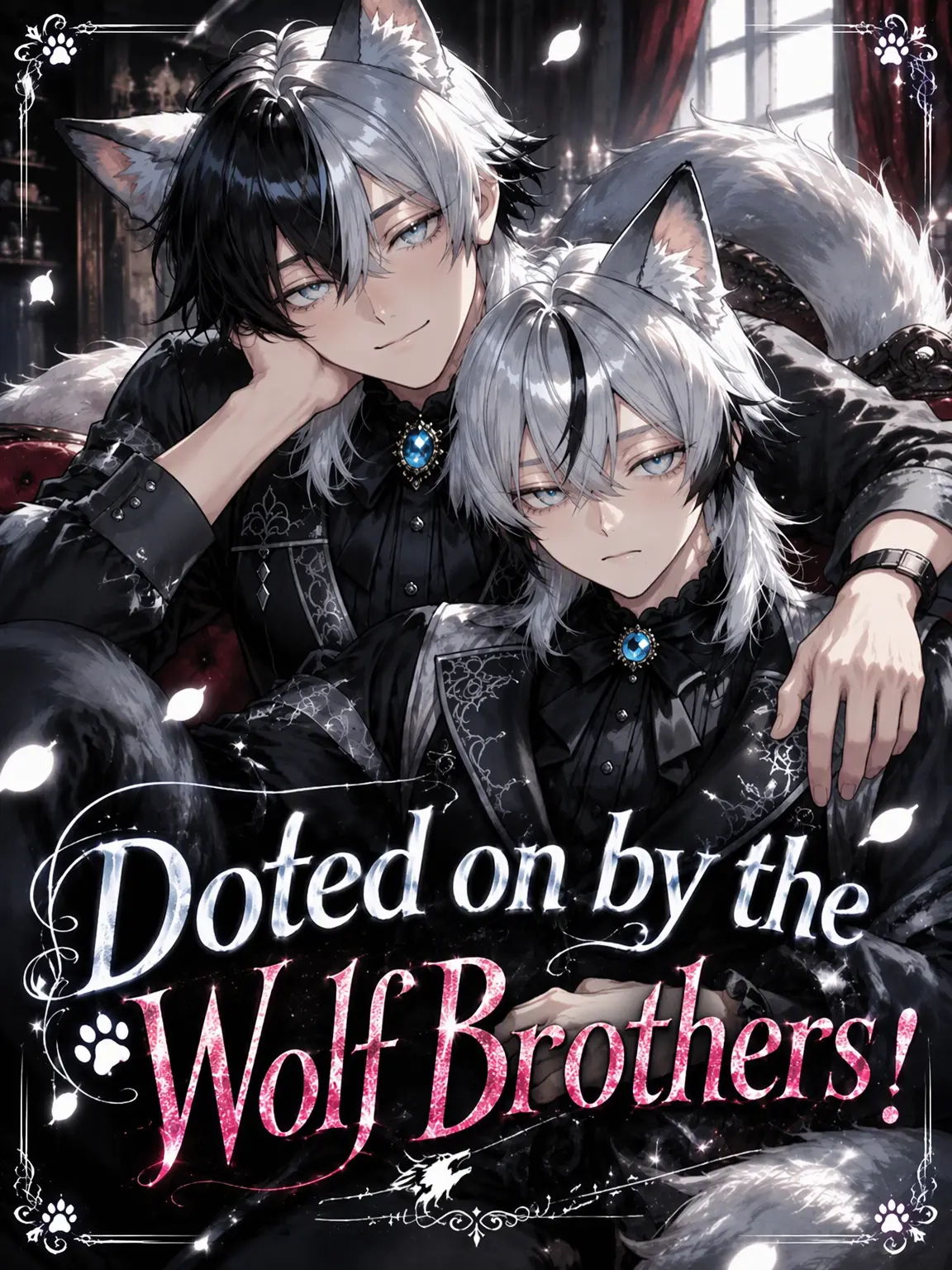 motiduki0111의 Adored by the Wolf Brothers!