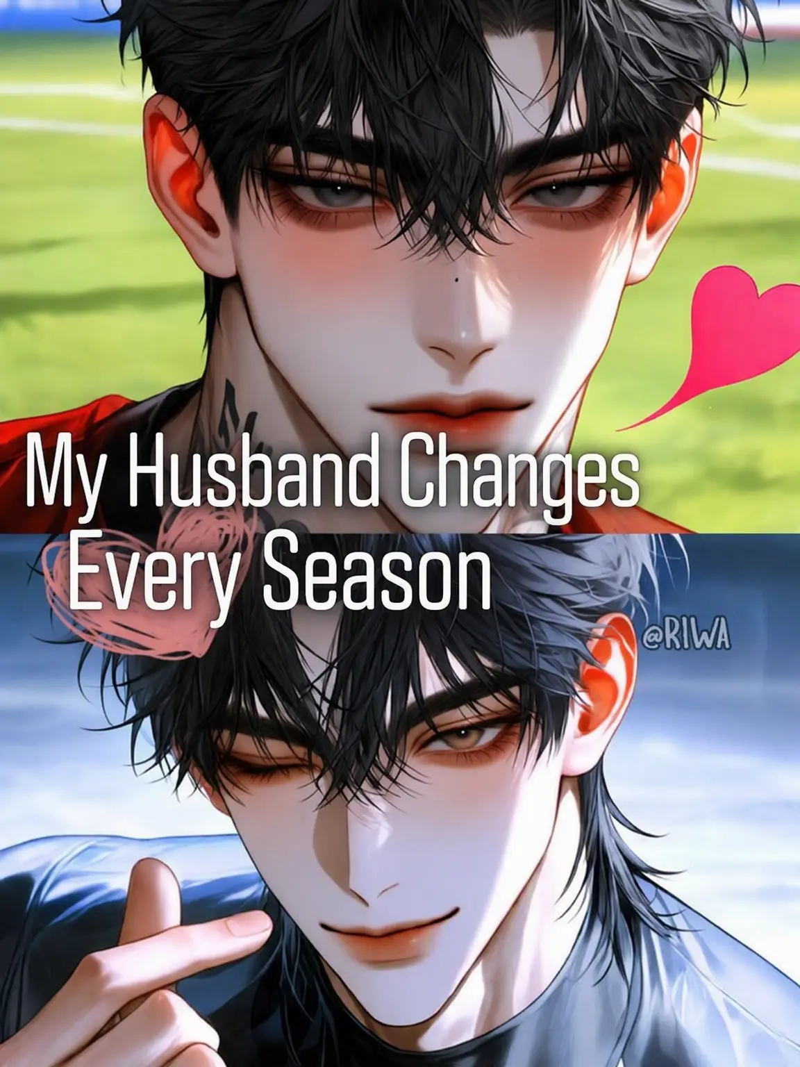Riwa의 [R] The Husband Changes with the Seasons