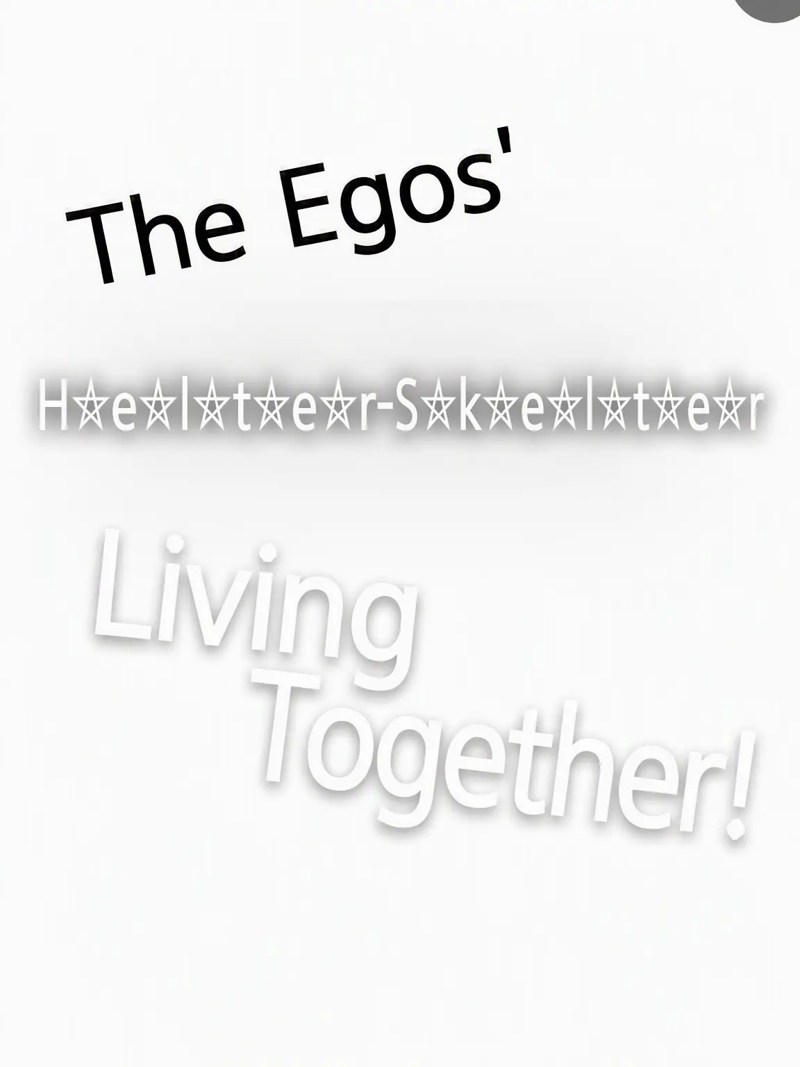 Bomulseom_Sarangnyeo의 -Chaos Living with Alter Egos-