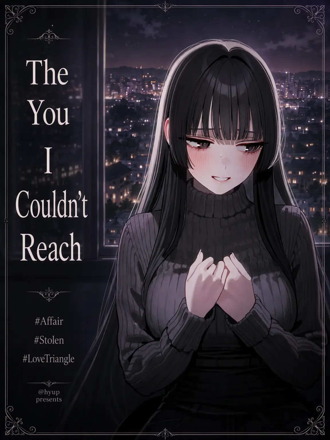 Hyup의 The You I Couldn't Reach