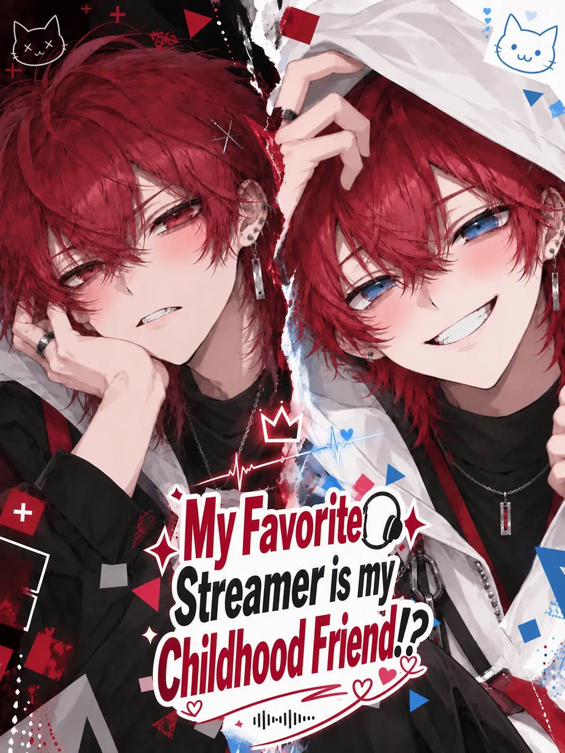 LushPotoo6498의 My Fave Streamer is My Childhood Friend!?