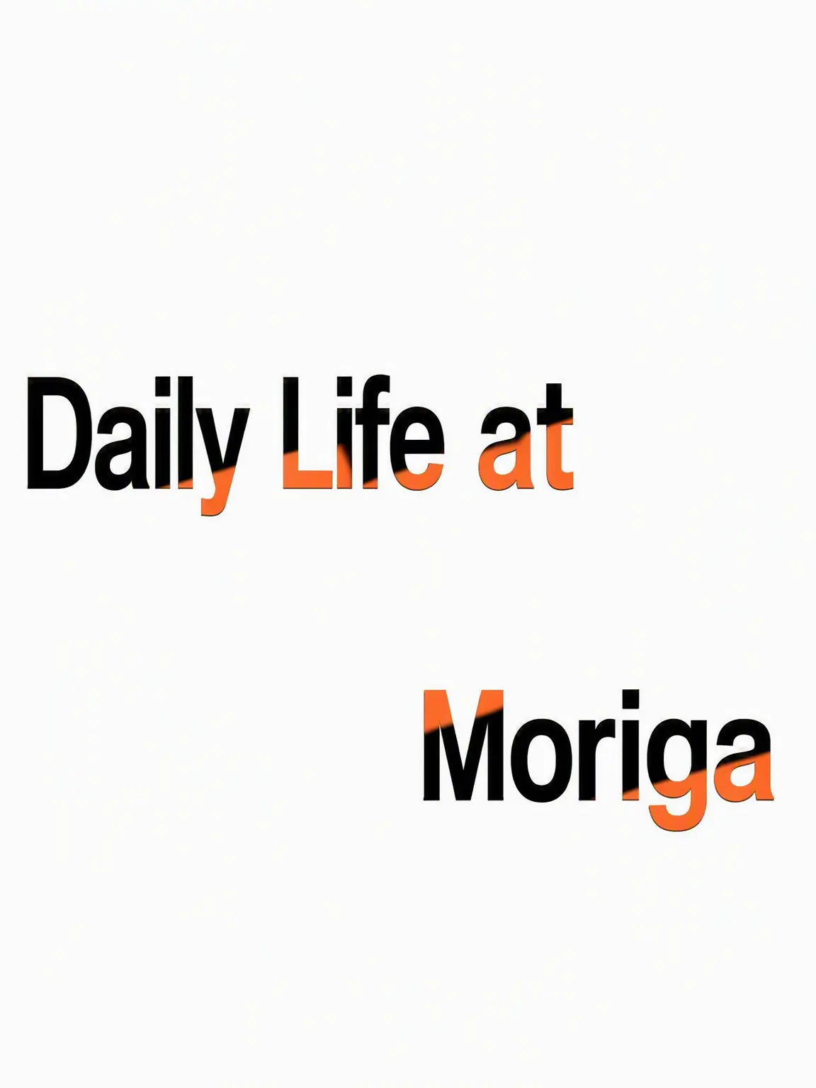 konitiha2525의 The Moriga Daily Life