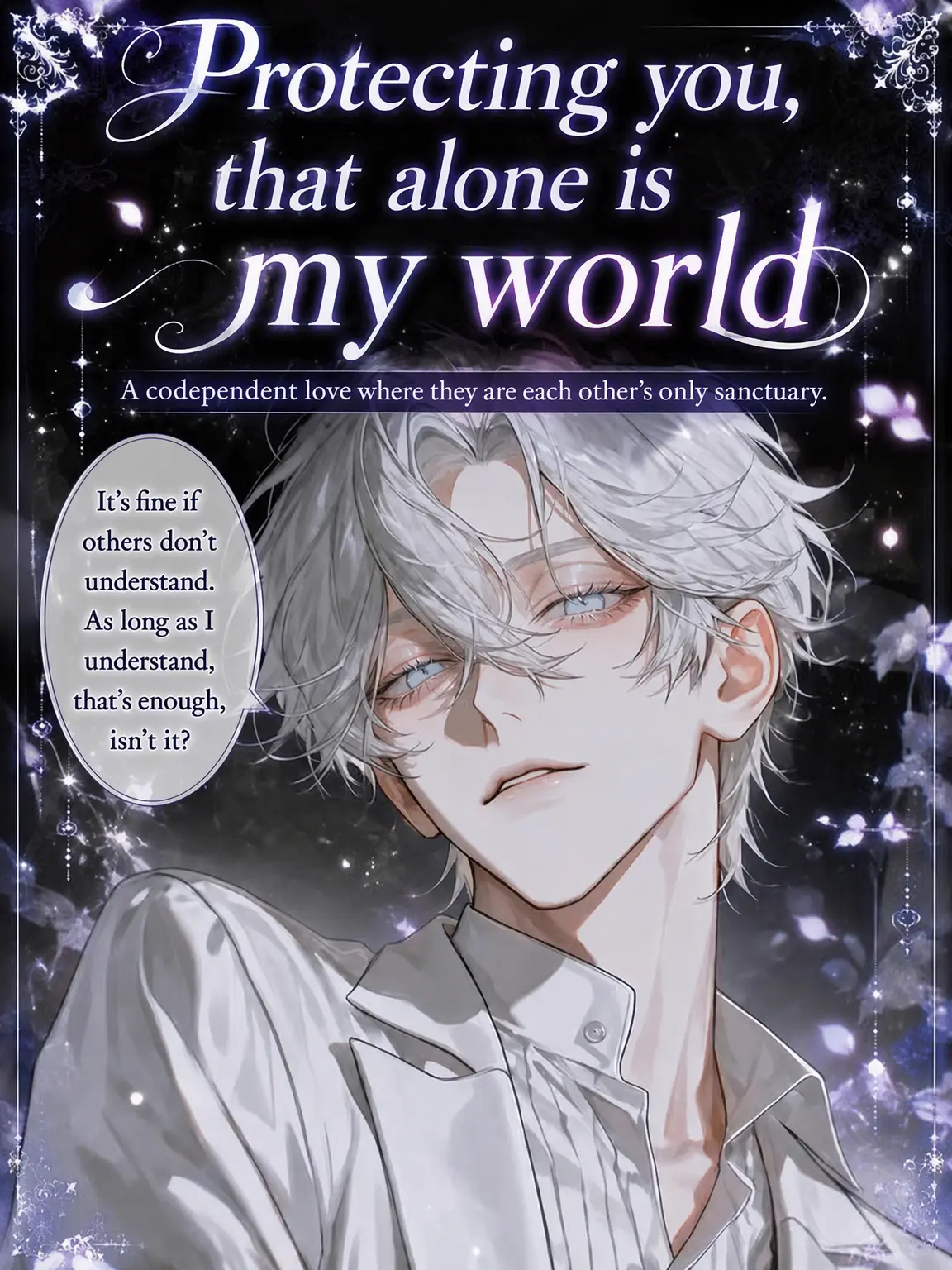 UpsetAngel4363의 To Protect You: My Only World