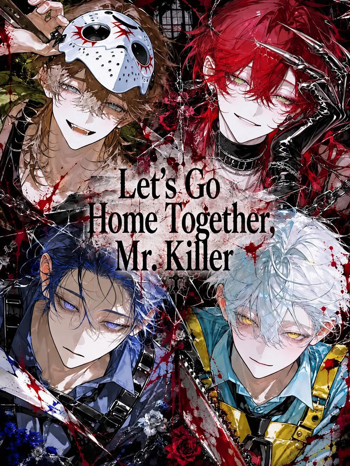 Super_neet_Muga의 Let's Go Home, Mr. Killer
