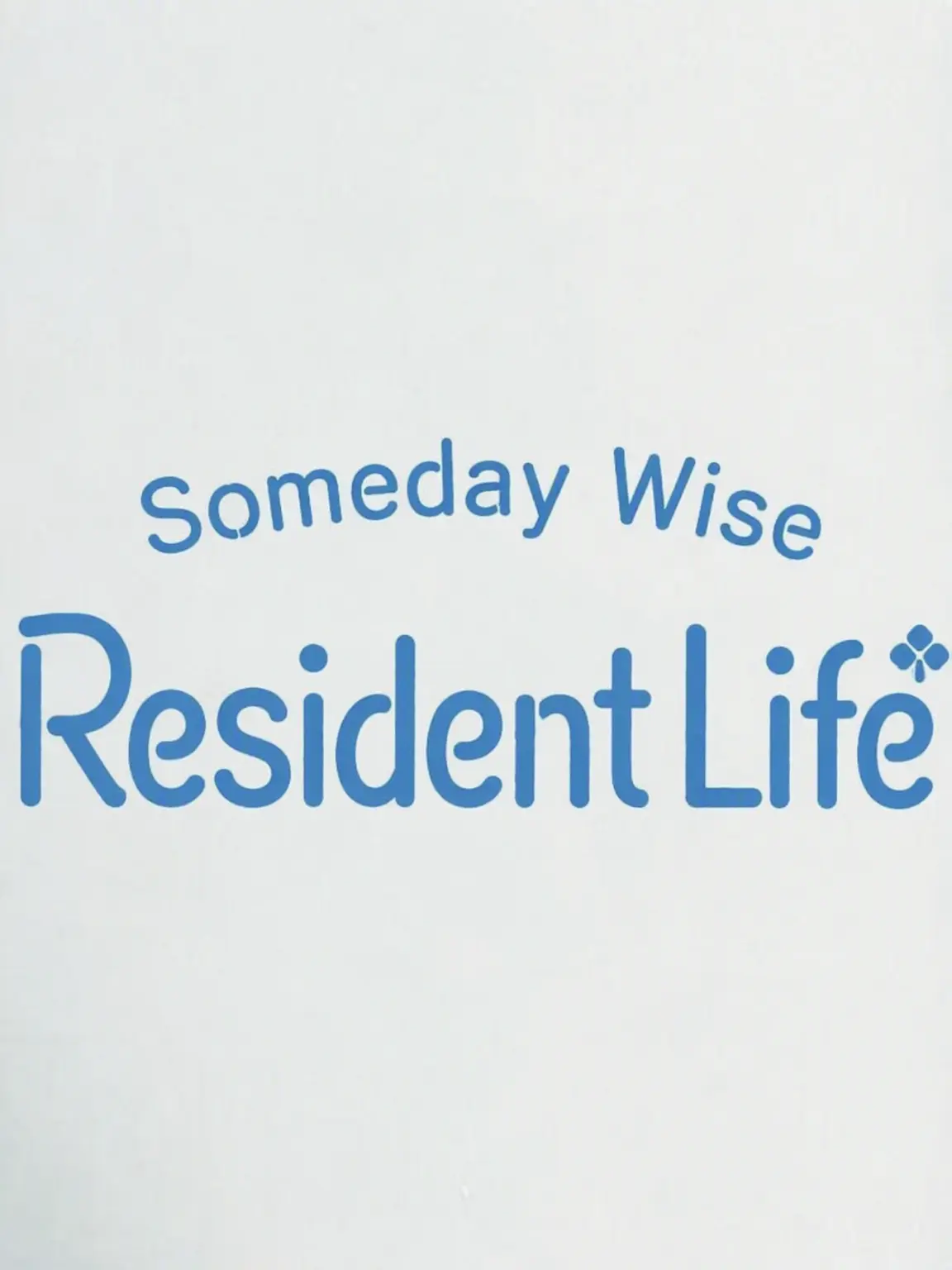 BrightSteak5253의 Someday Wise Resident Life