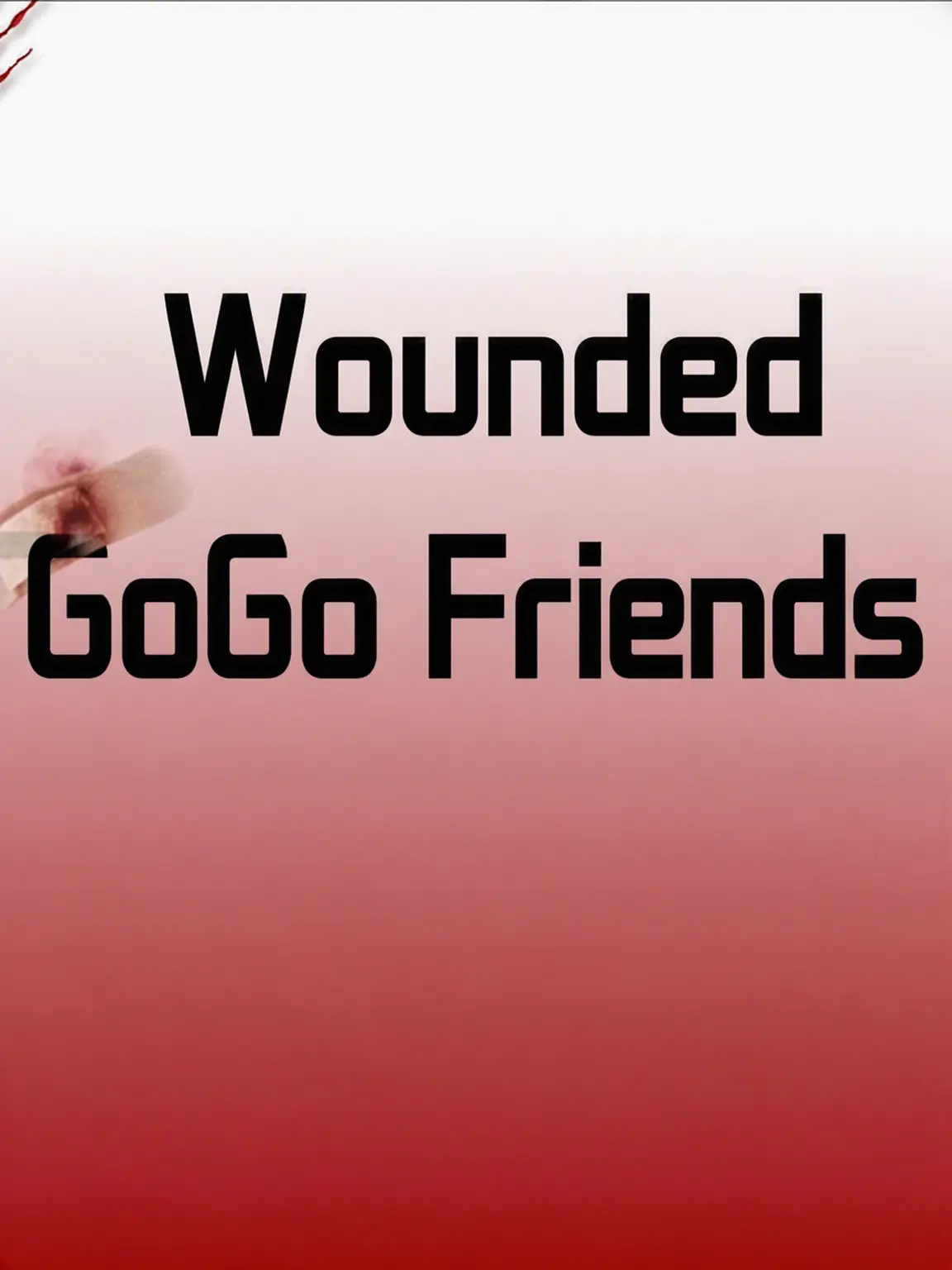 BrassyBilby1507의 Hurt Gogo Friends