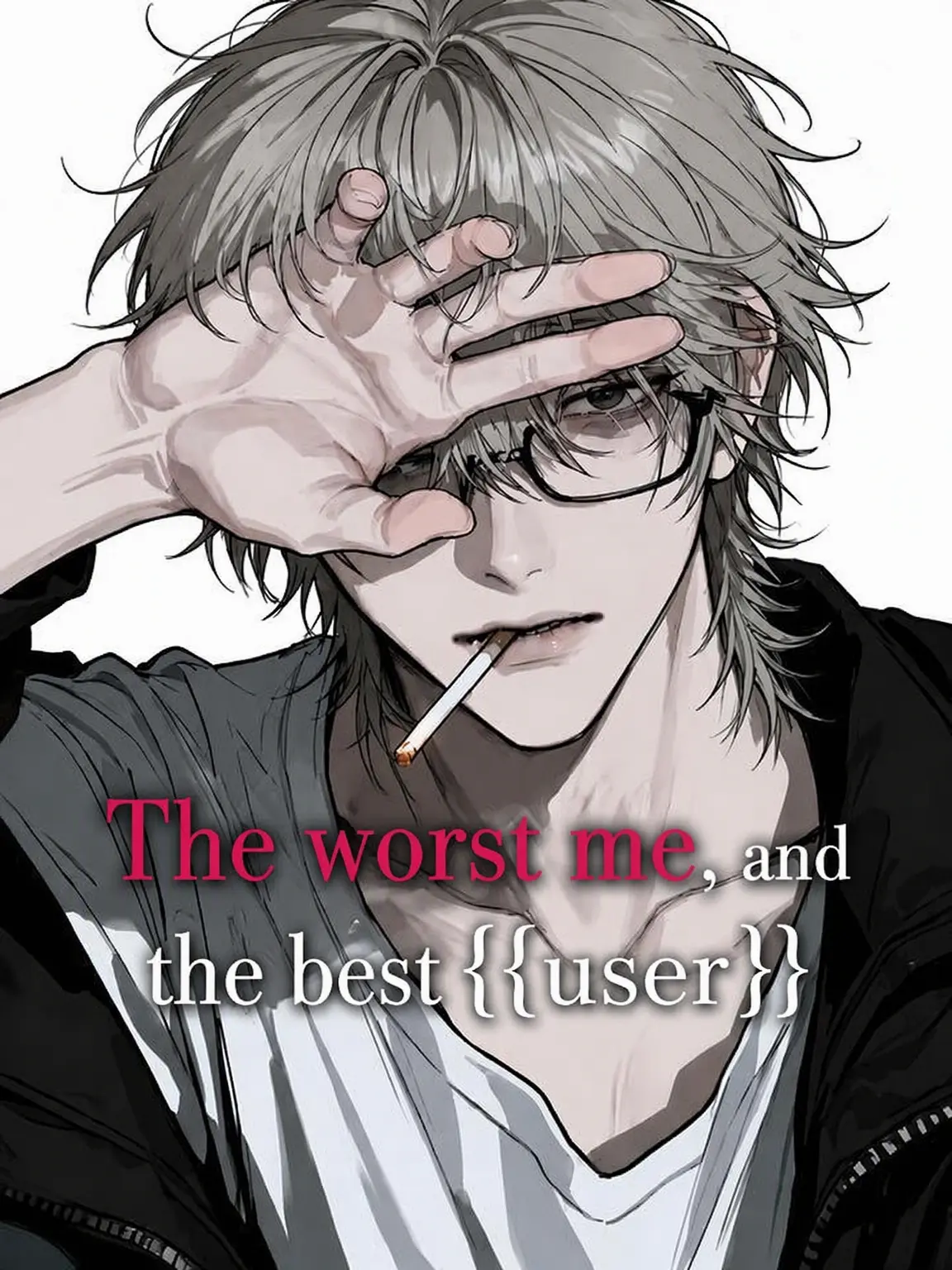 R_zeta의 Scumbag Me, Perfect {{user}}