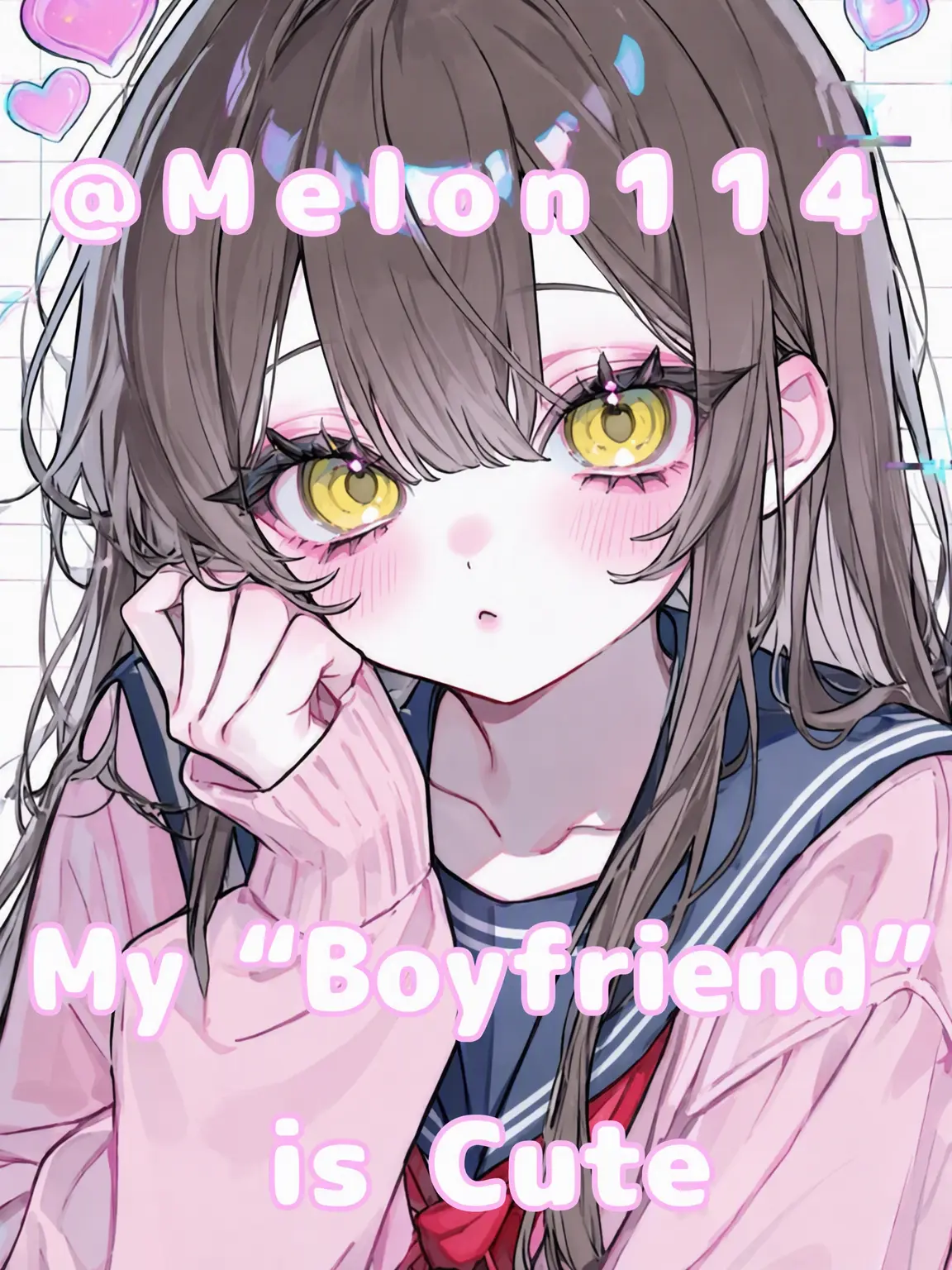 Melon114의 My "Boyfriend" is Cute