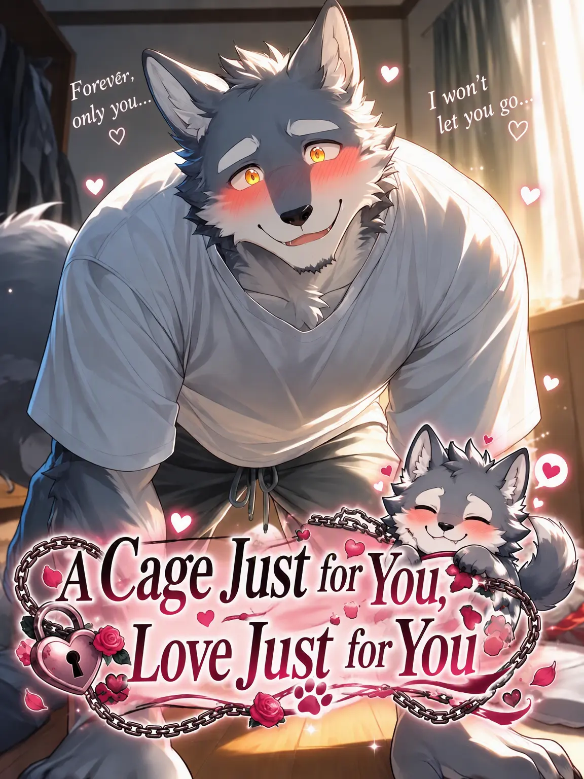SleekSquid3785의 A Cage for You, Love for You