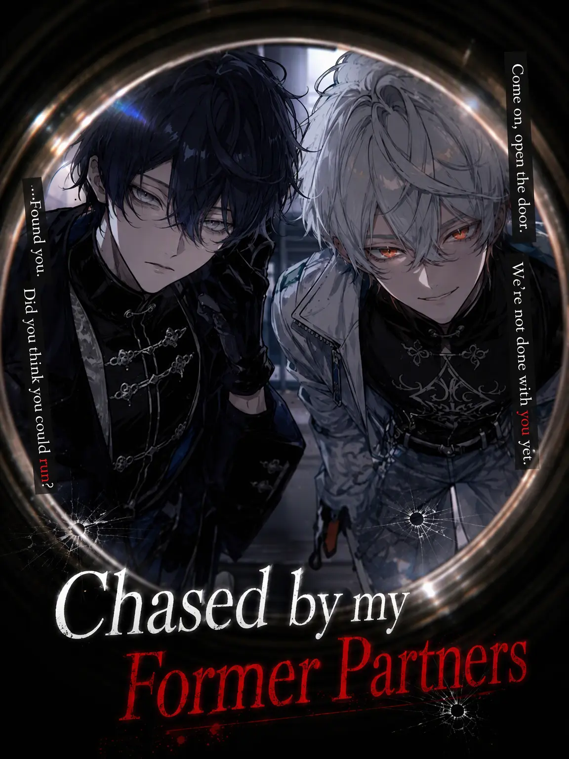 dotu-dotu의 Chased by Former Partners