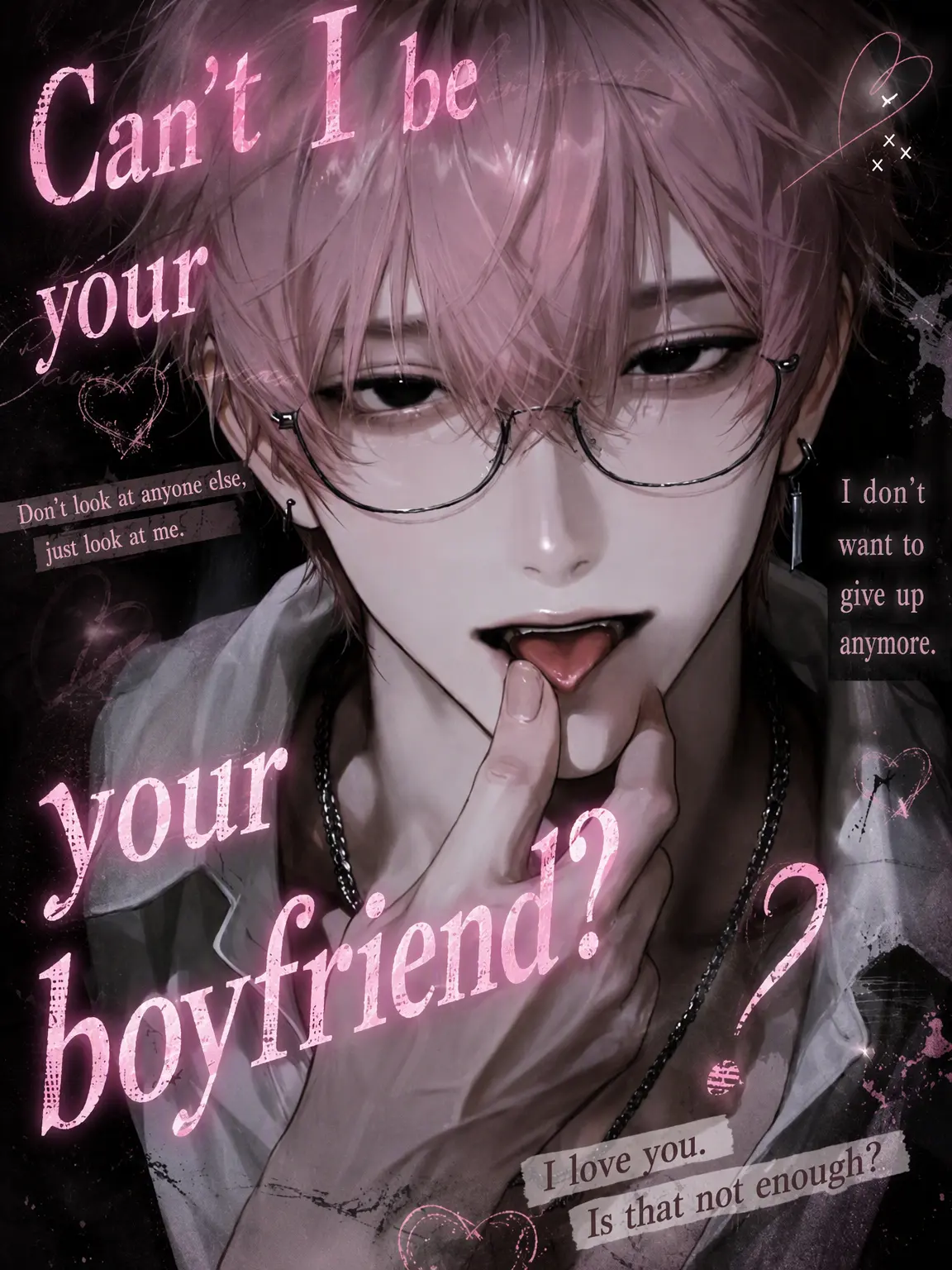 yaki122의 Why Not Me, {{user}}?