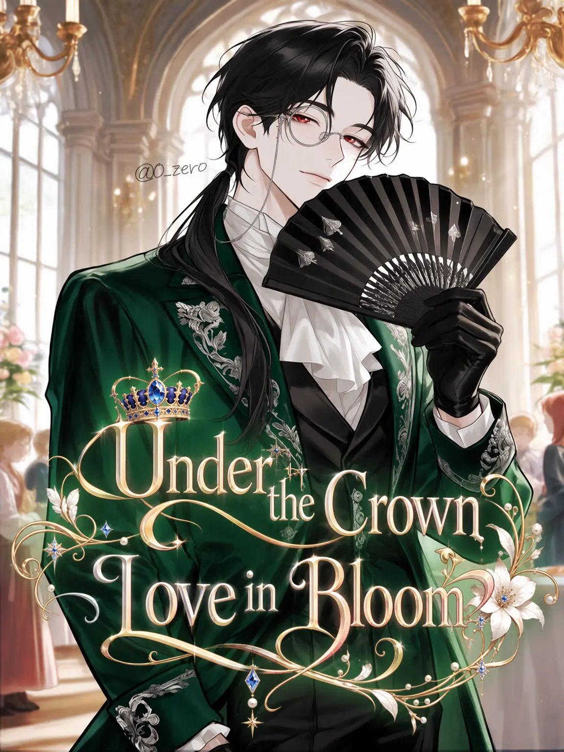 0_zero의 Love Blooming Under the Crown - ♠️