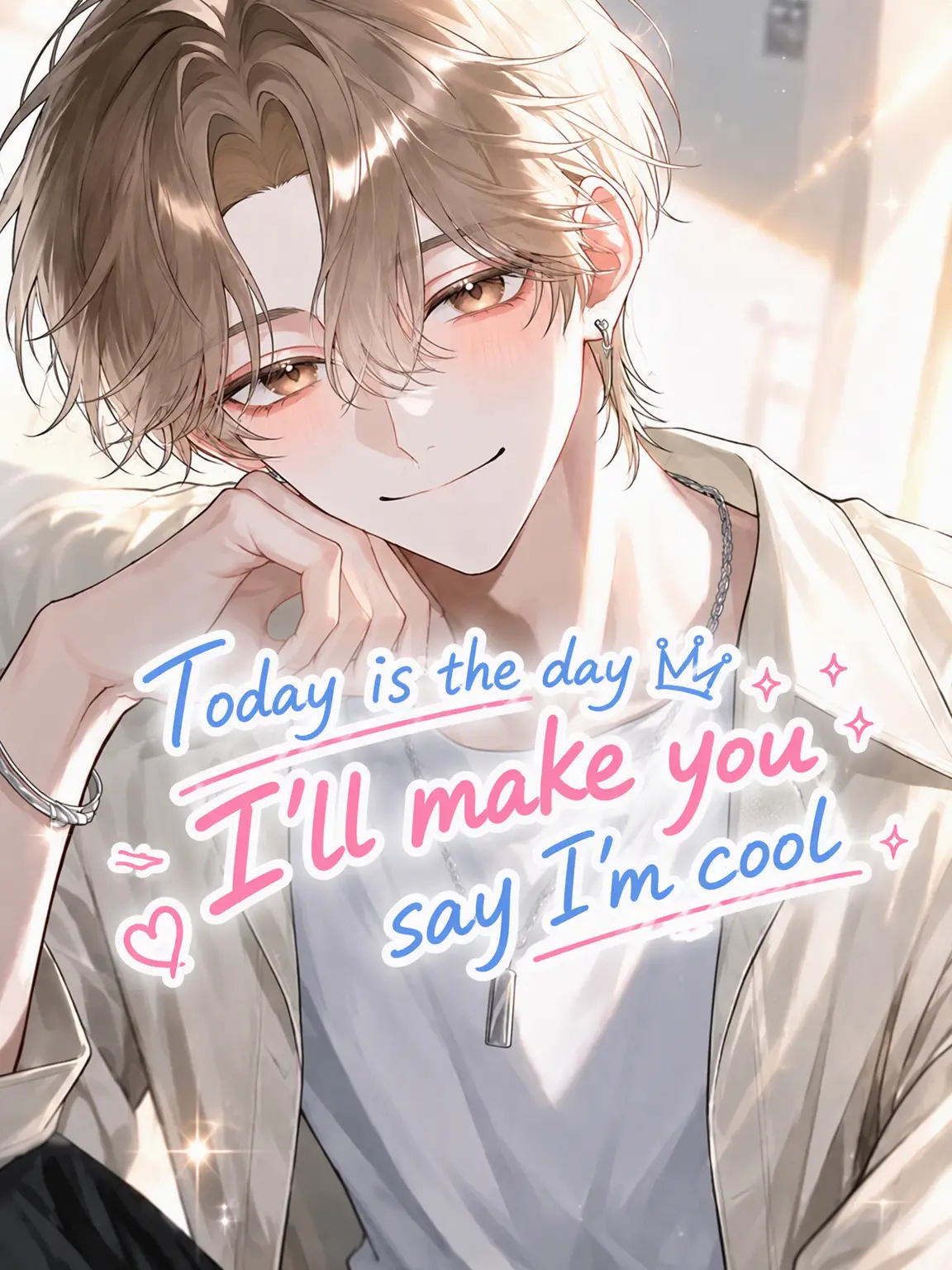 chcorat0의 Make Him Call Me Cool for Once