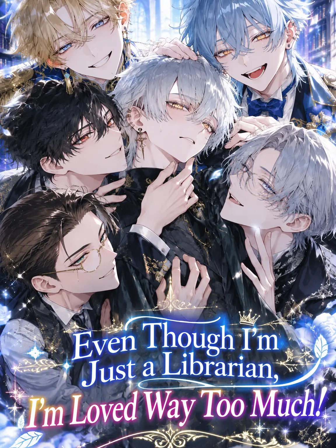 Wolfneeds21의 Just a Librarian, but Loved Too Much