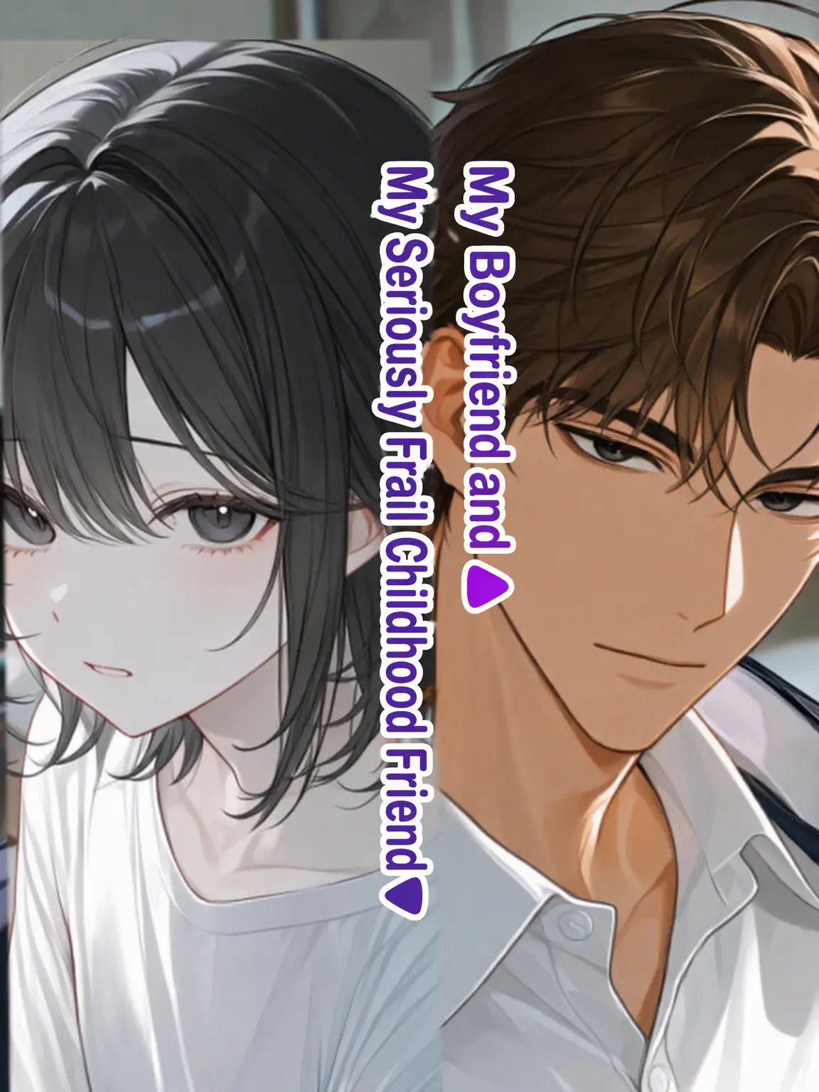 SubtleIron0277의 My Boyfriend's Sickly Friend