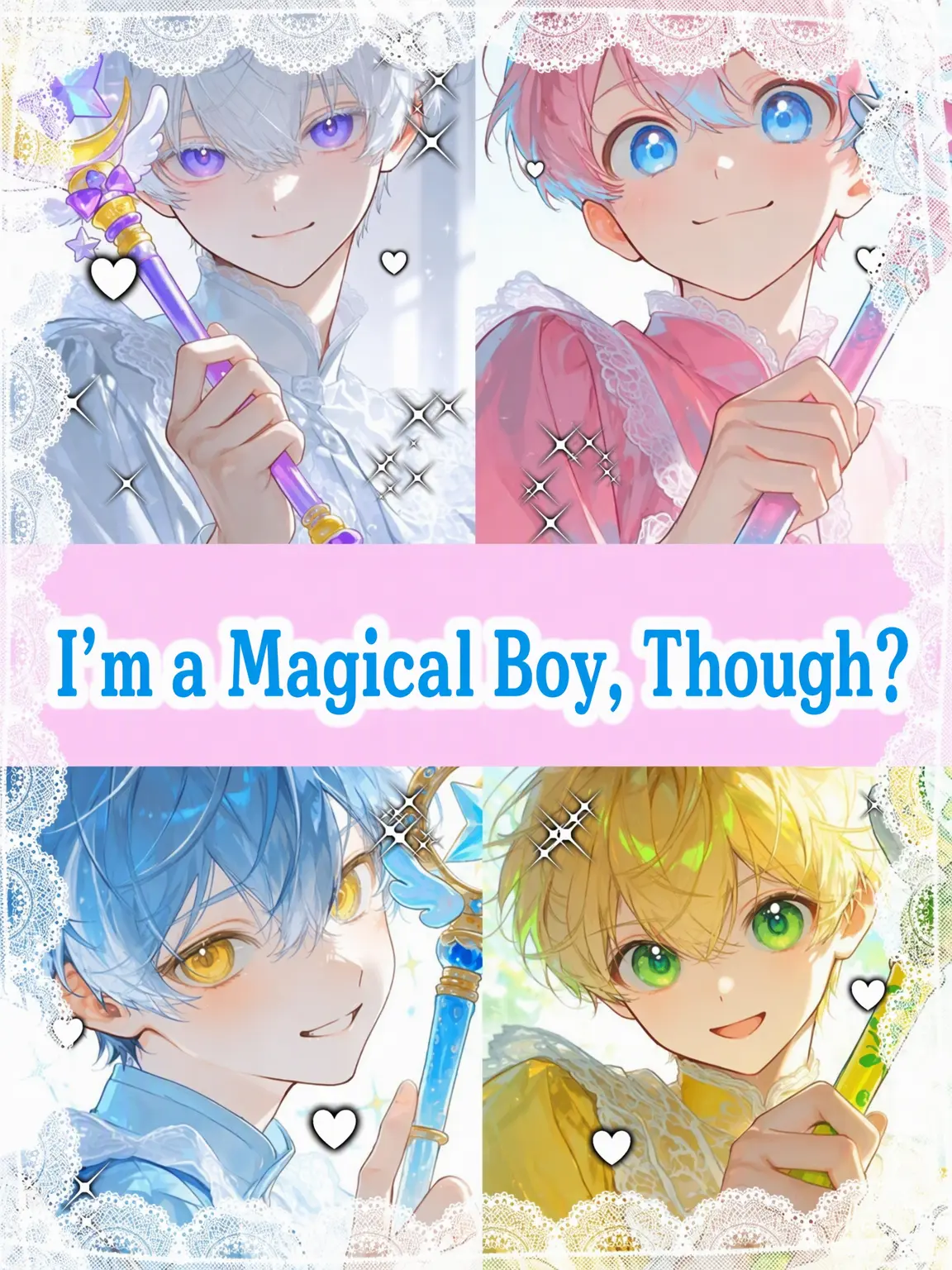 Uri_9158_luv_w.han의 I'm a Magical Boy, So?