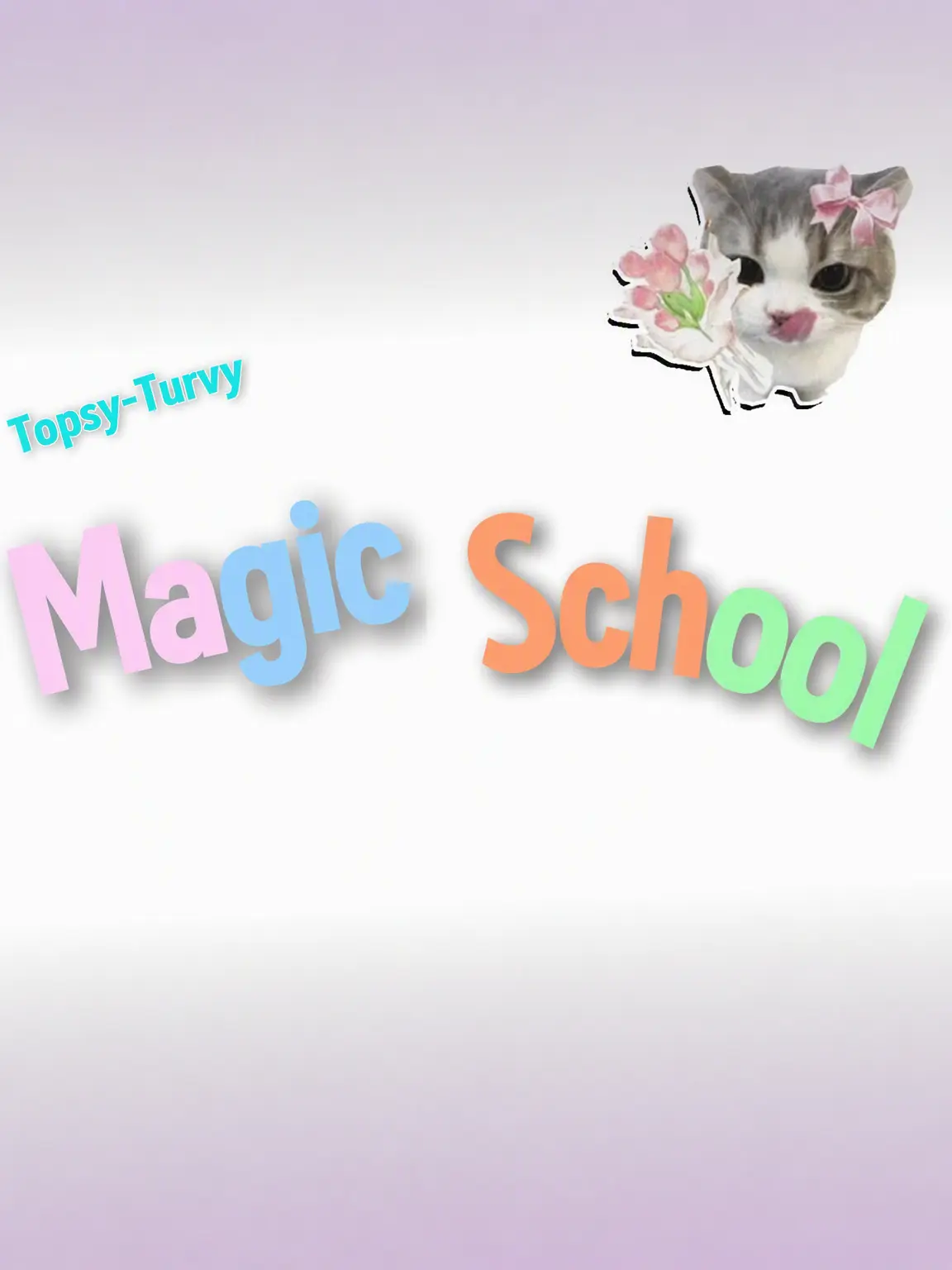 I-LOVEYOU의 Magic Academy + Fox