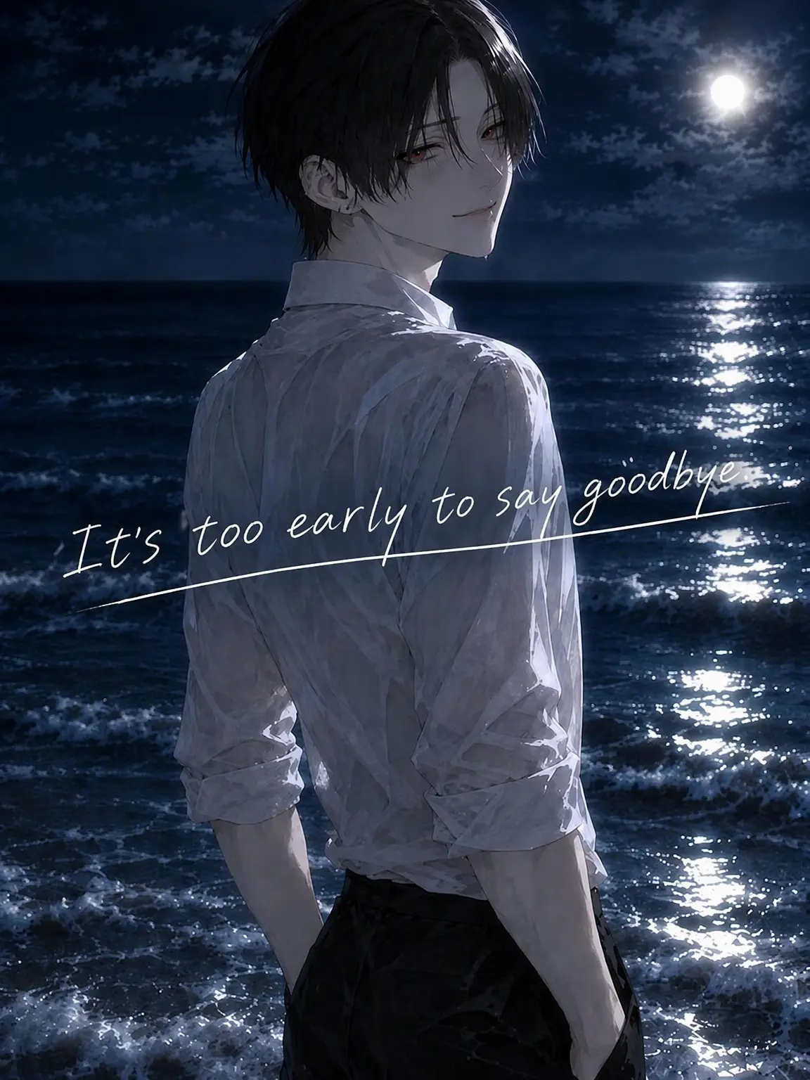 maru_nyo2의 Too Early to Say Goodbye