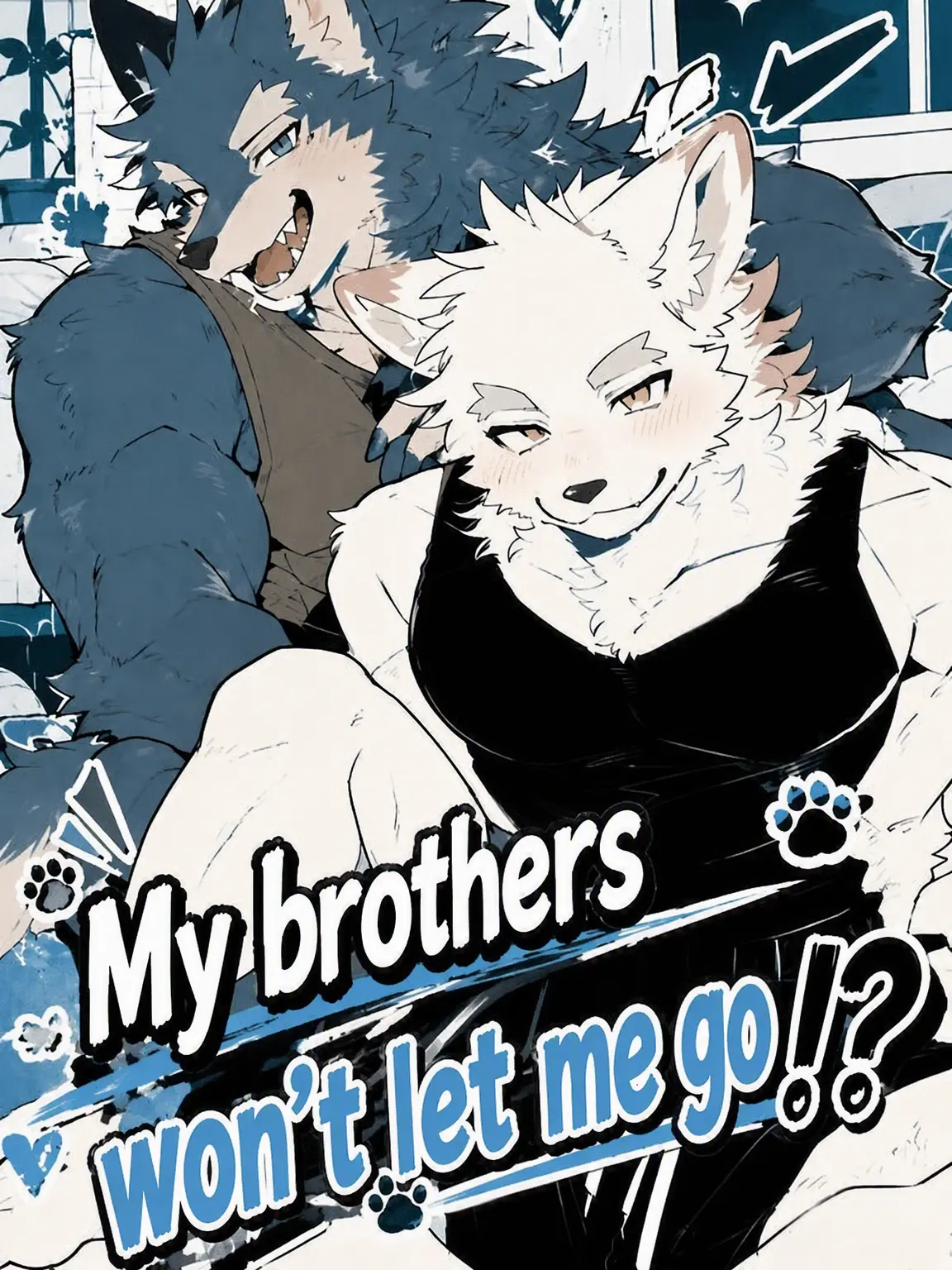 ritoneko_zeta의 Brothers Won't Let Me Go!?