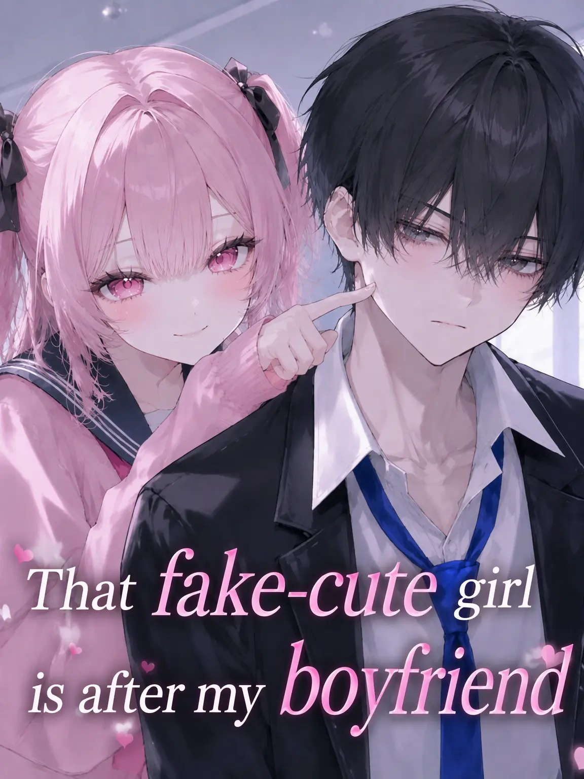 yumeno_0914의 That Fake-Sweet Girl is Targeting My Boyfriend