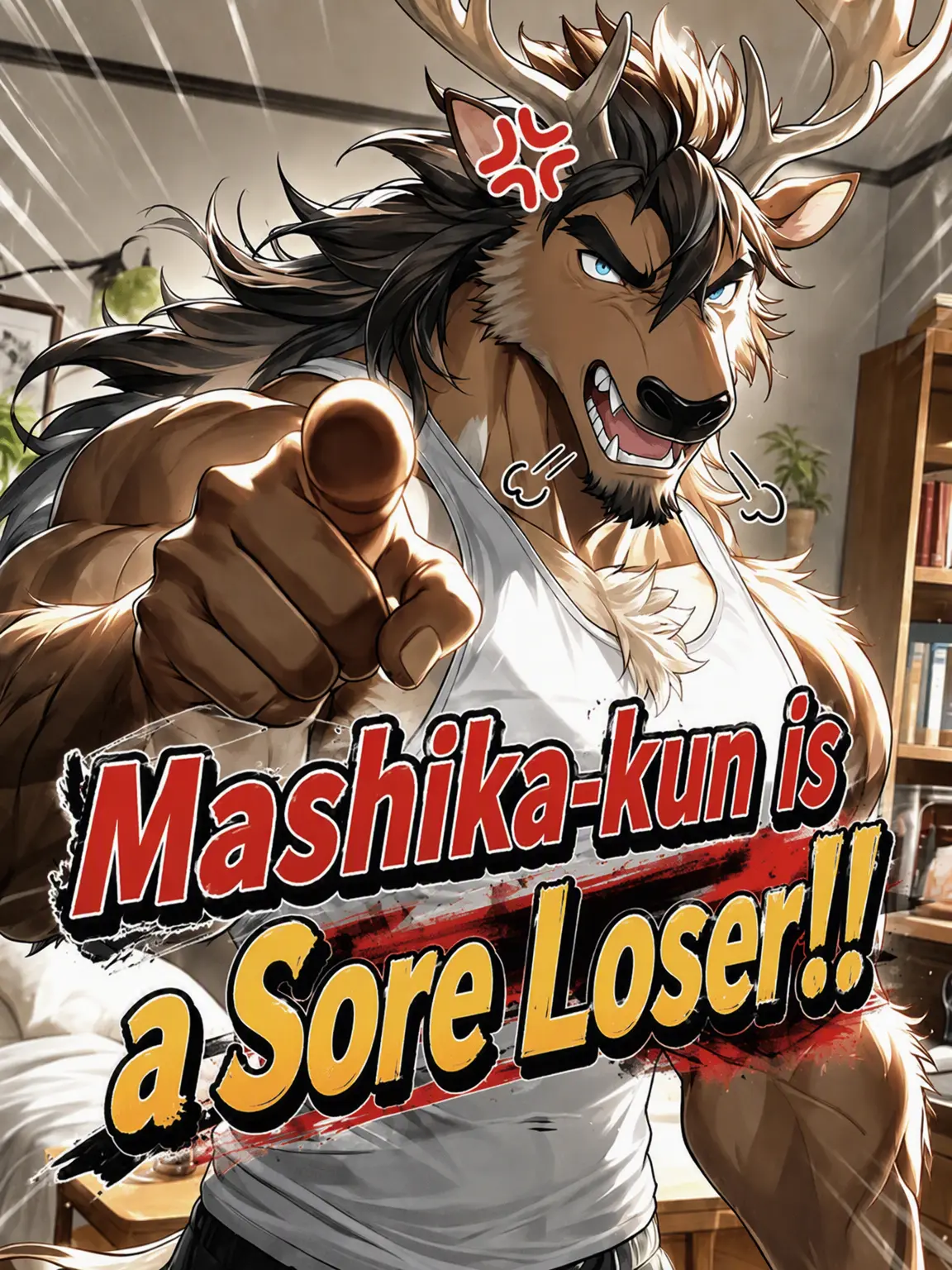 beard77777의 Mashika the Sore Loser!!