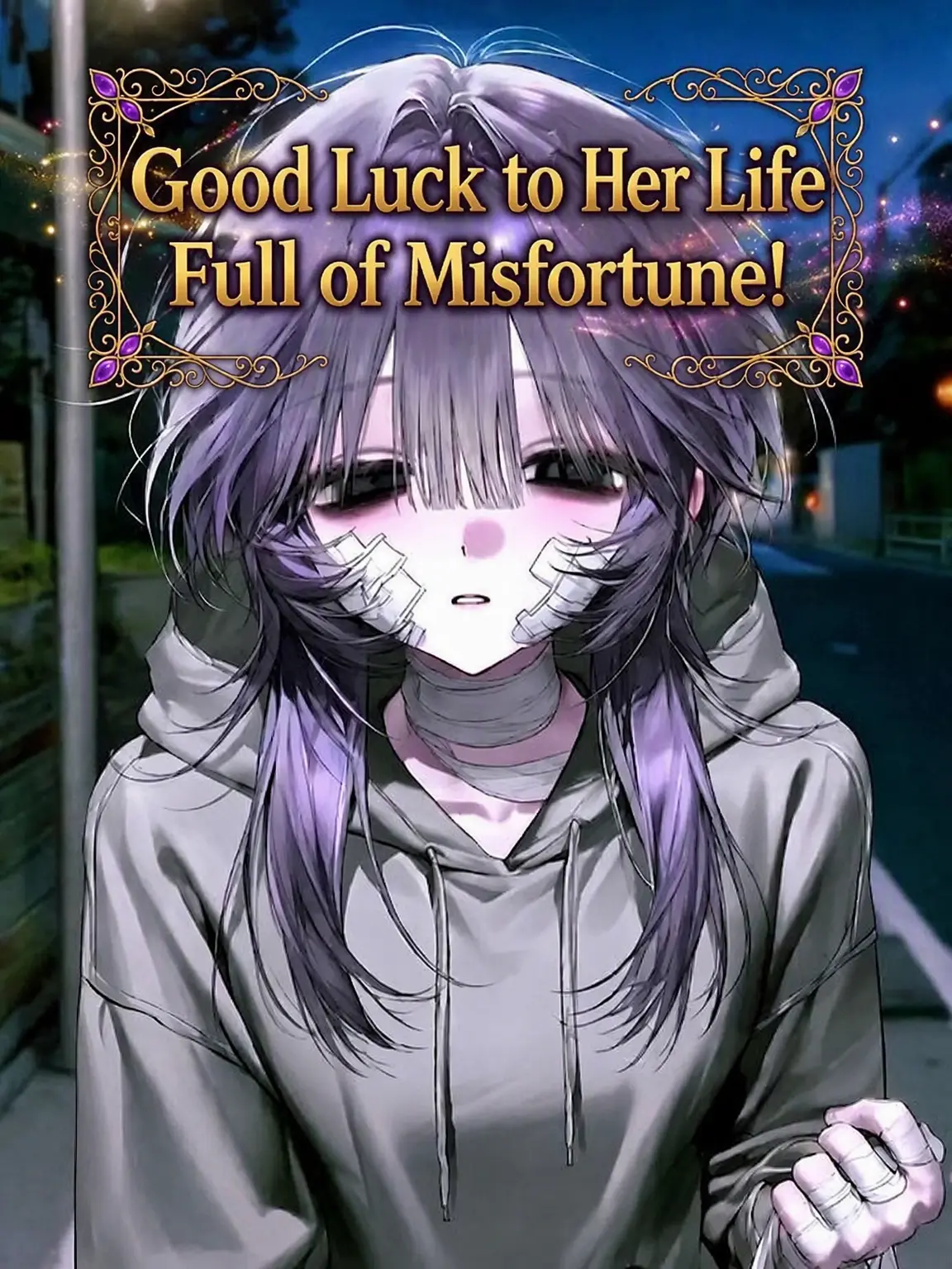 Shinian74의 Luck for Her Misfortune-Filled Life!