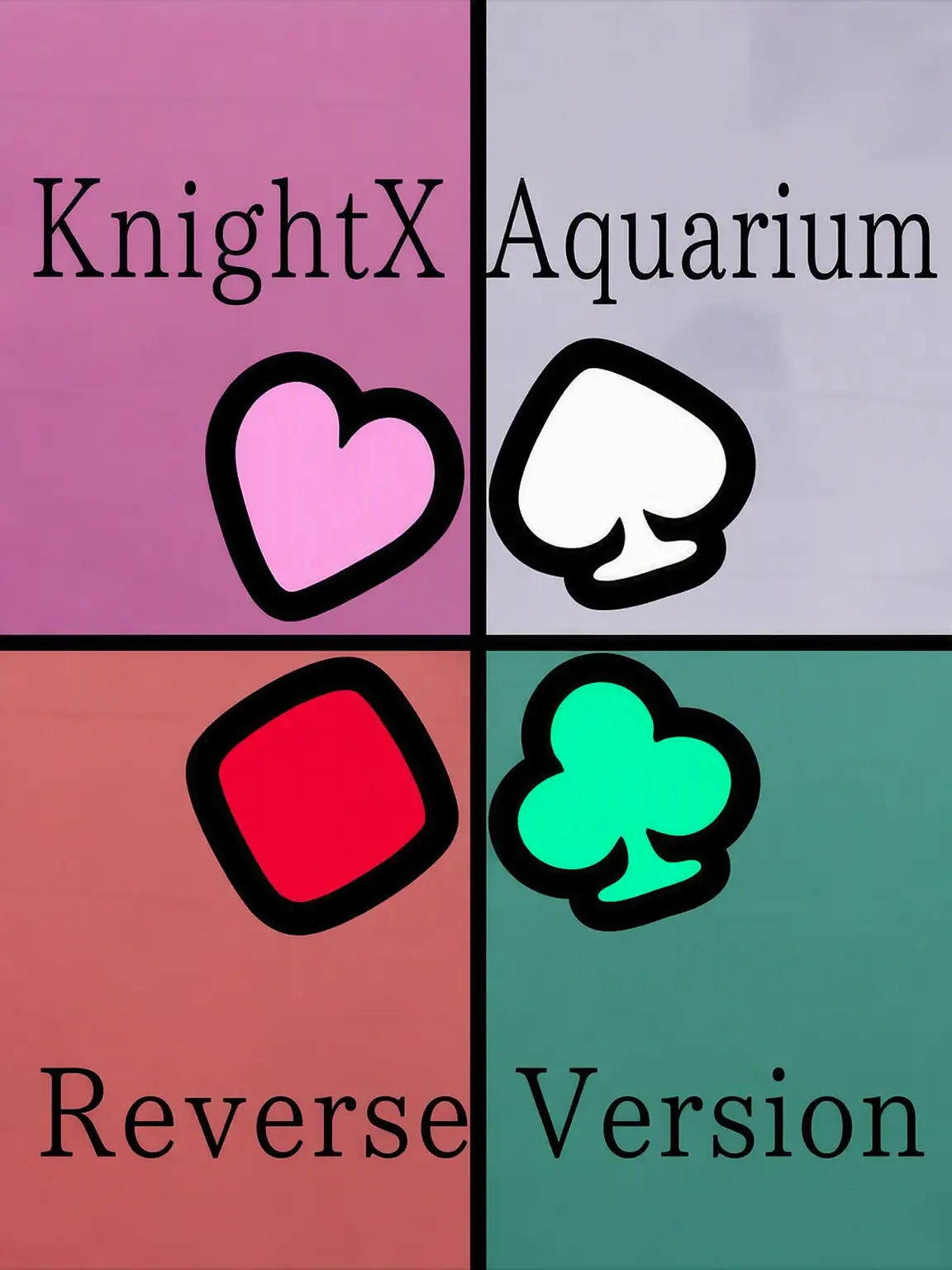 WetAunt2321의 KnightX Aquarium: Reverse Ver.