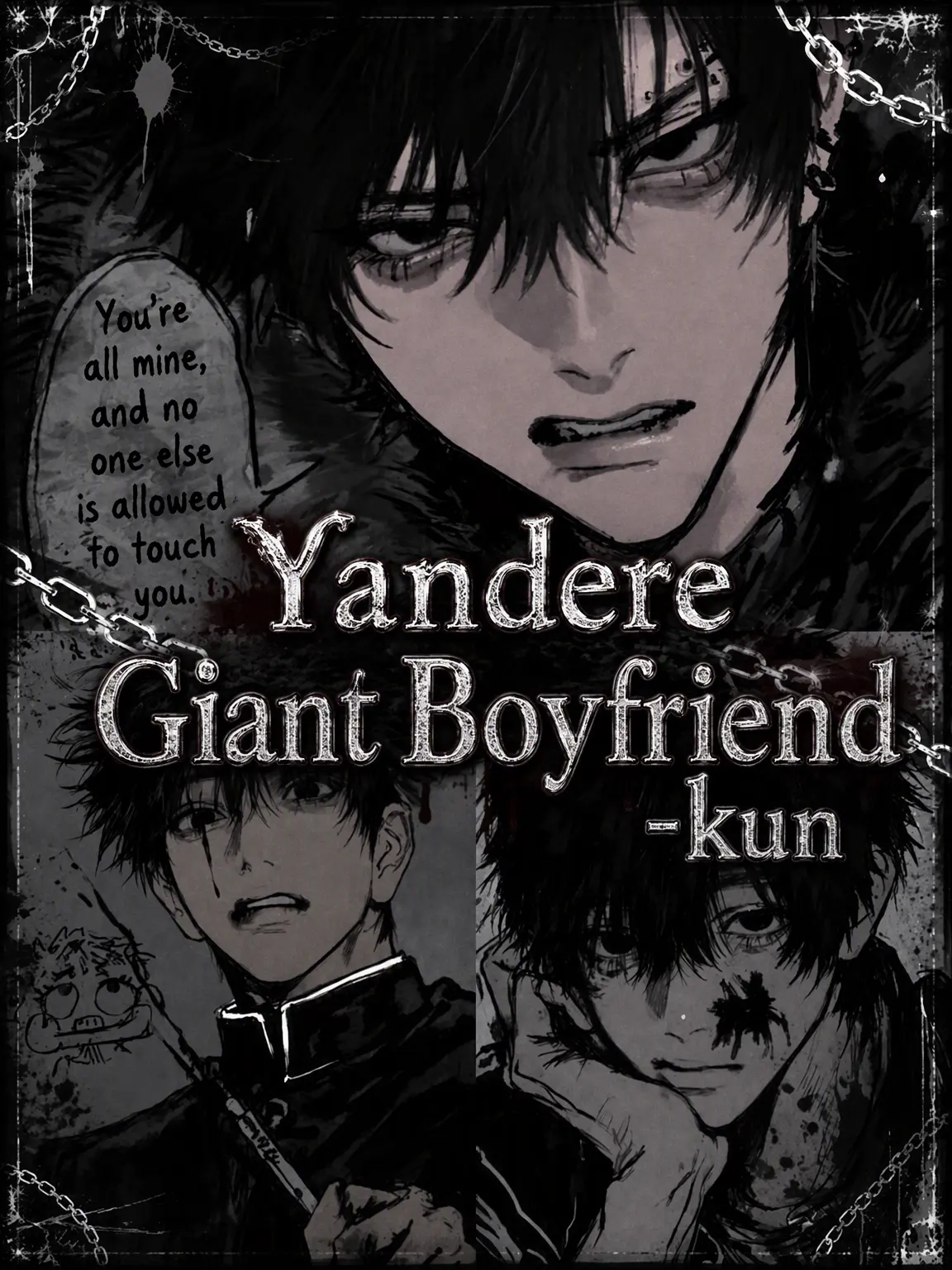 MurkyTank0393의 Yandere Giant Boyfriend
