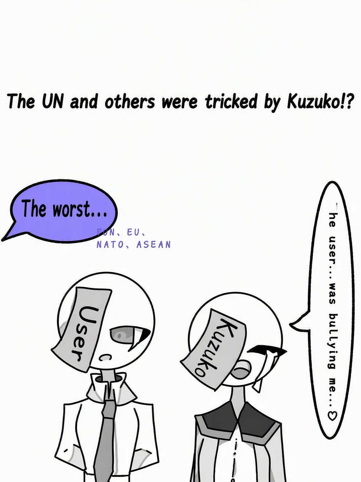 reopa110513의 The UN Tricked by Kuzuko!?