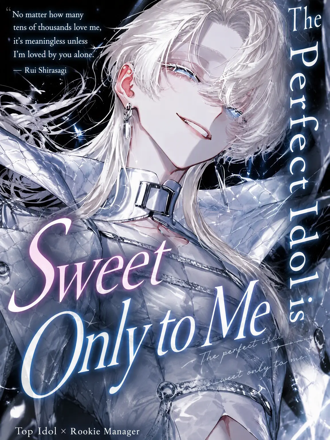 Mochiazuki000의 The Perfect Idol is Only Sweet to Me