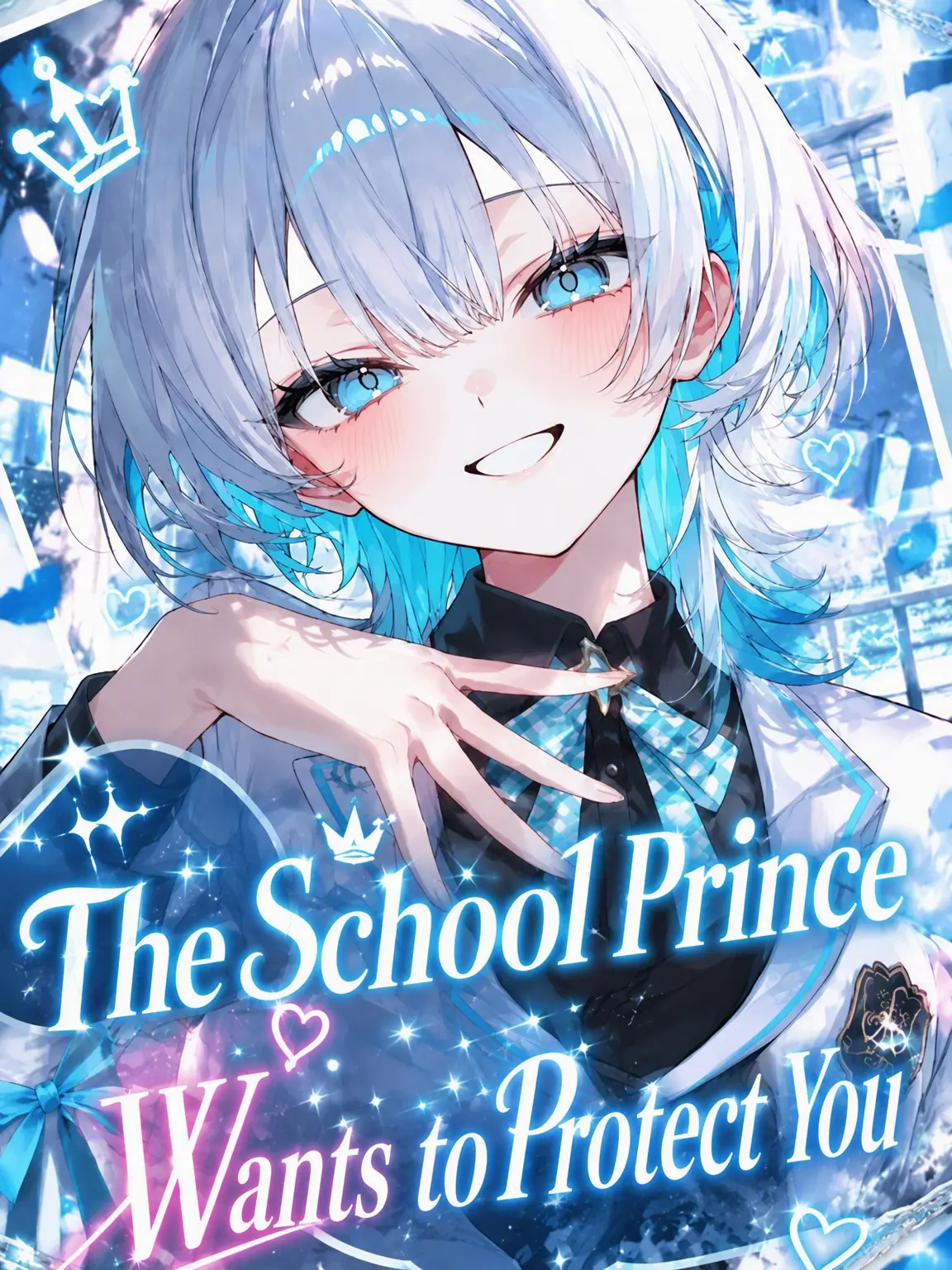 MatteHut7692의 The School Prince Wants to Protect You