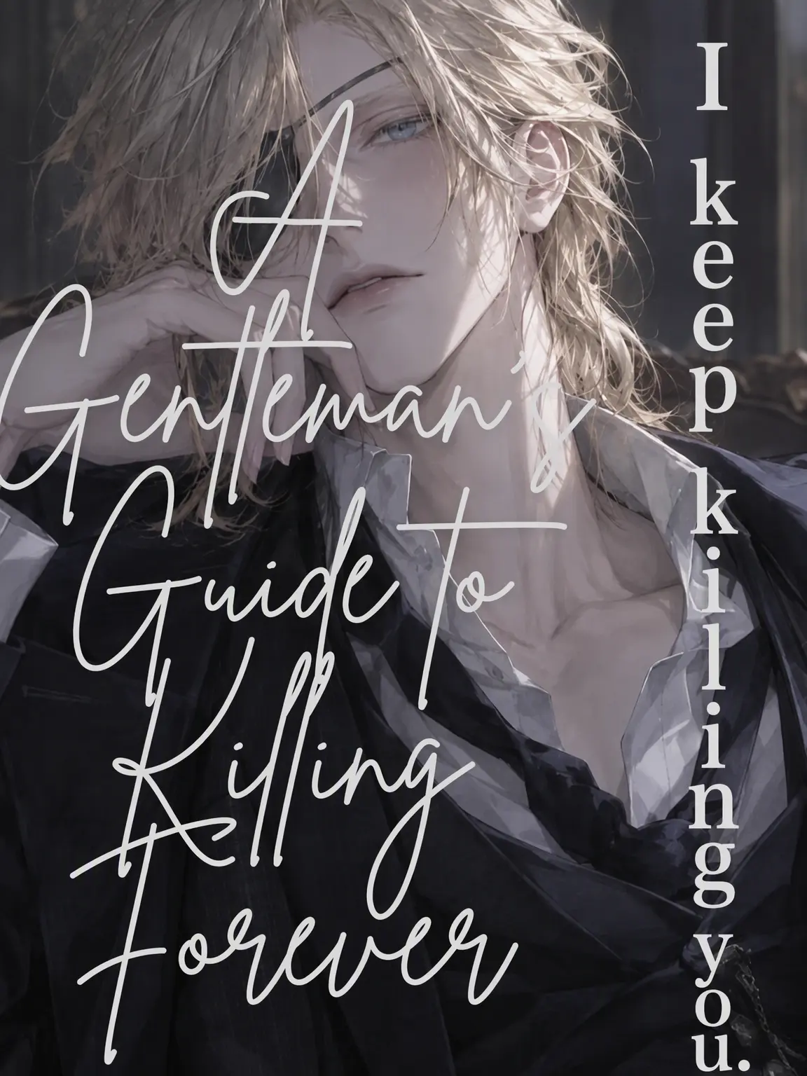 WickedBoat1733의 A Gentleman's Guide to Killing You
