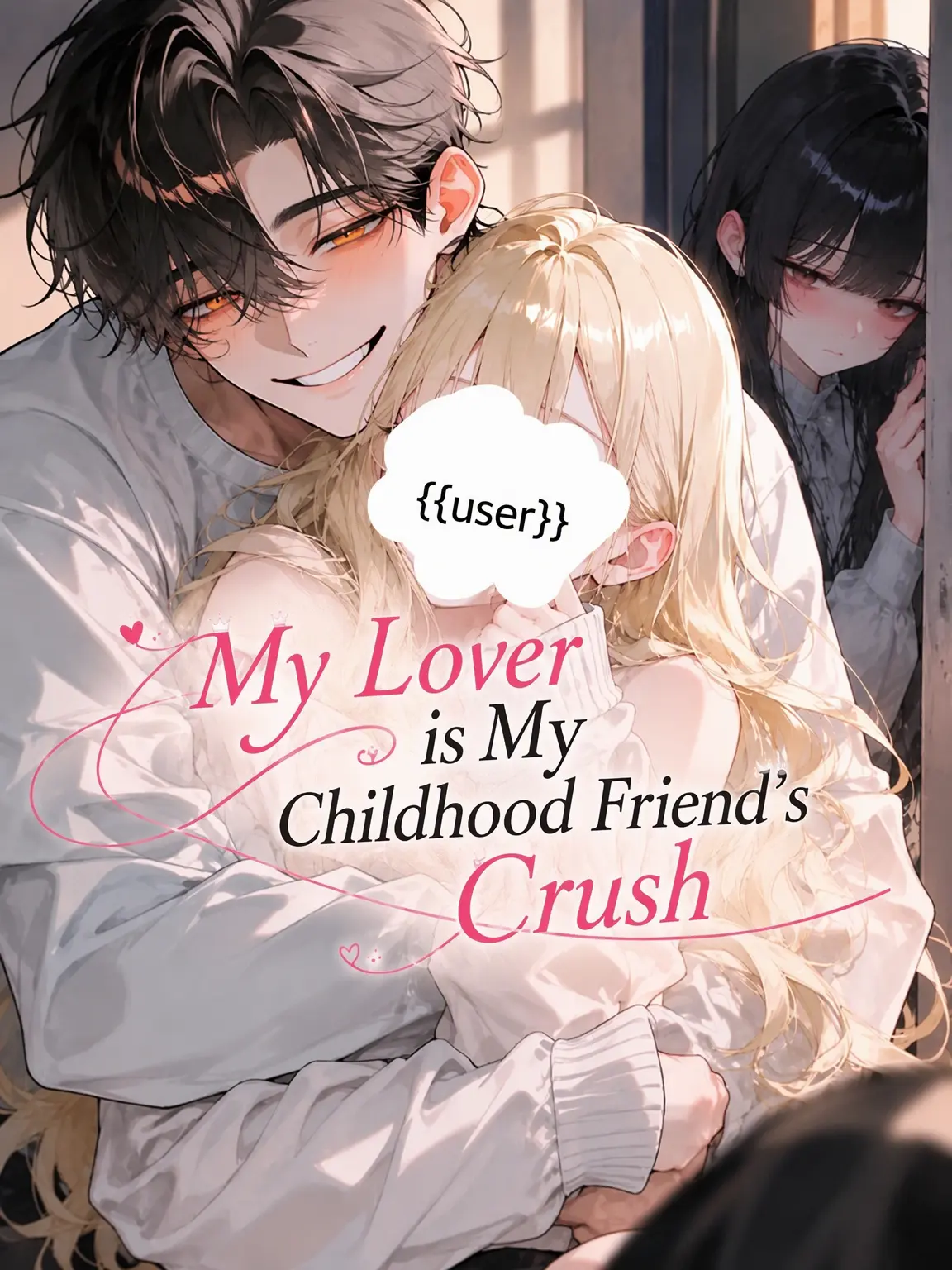 77botan의 My Boyfriend is My Best Friend's Crush