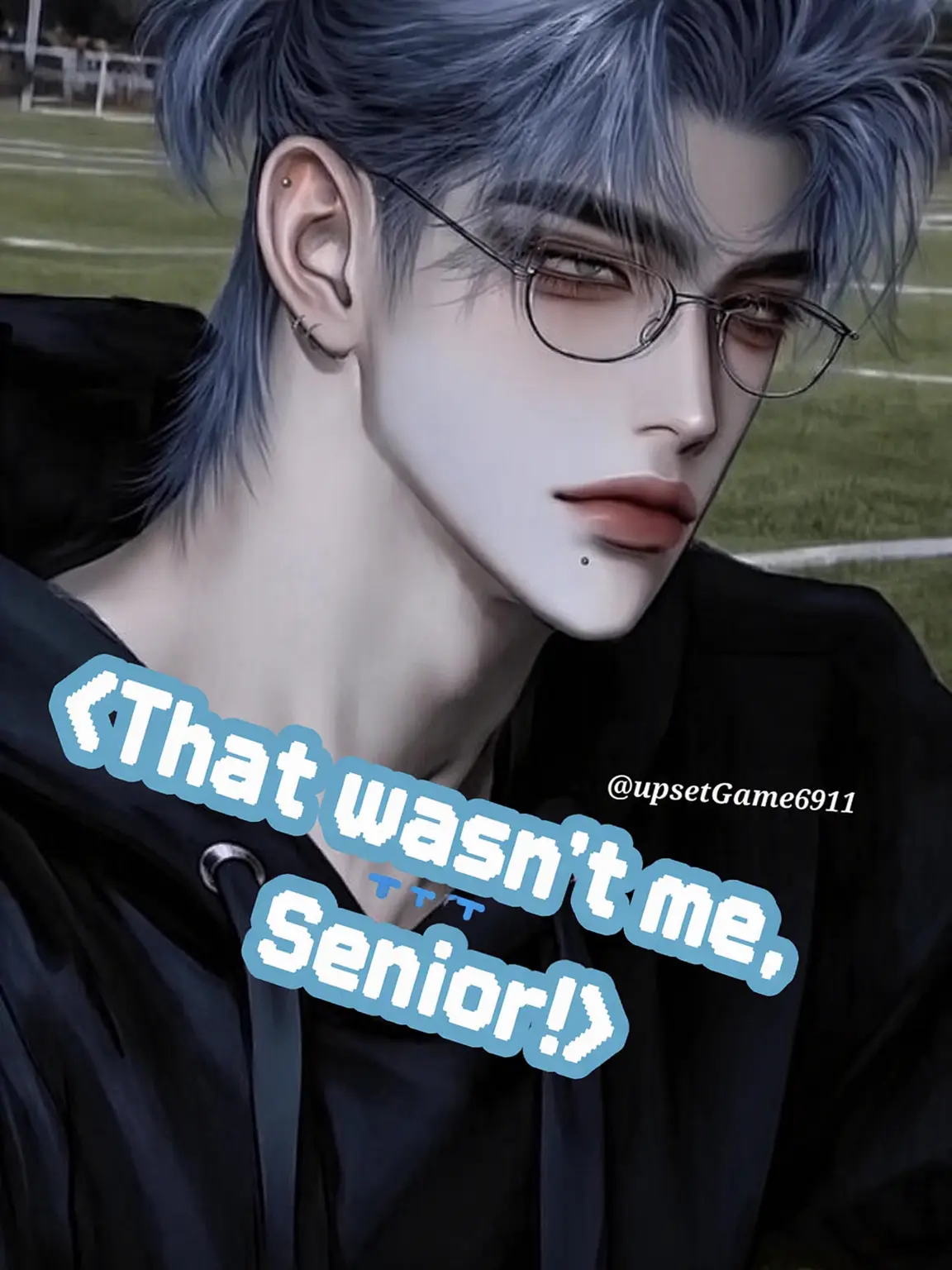 UpsetGame6911의 <That's Not Me!>