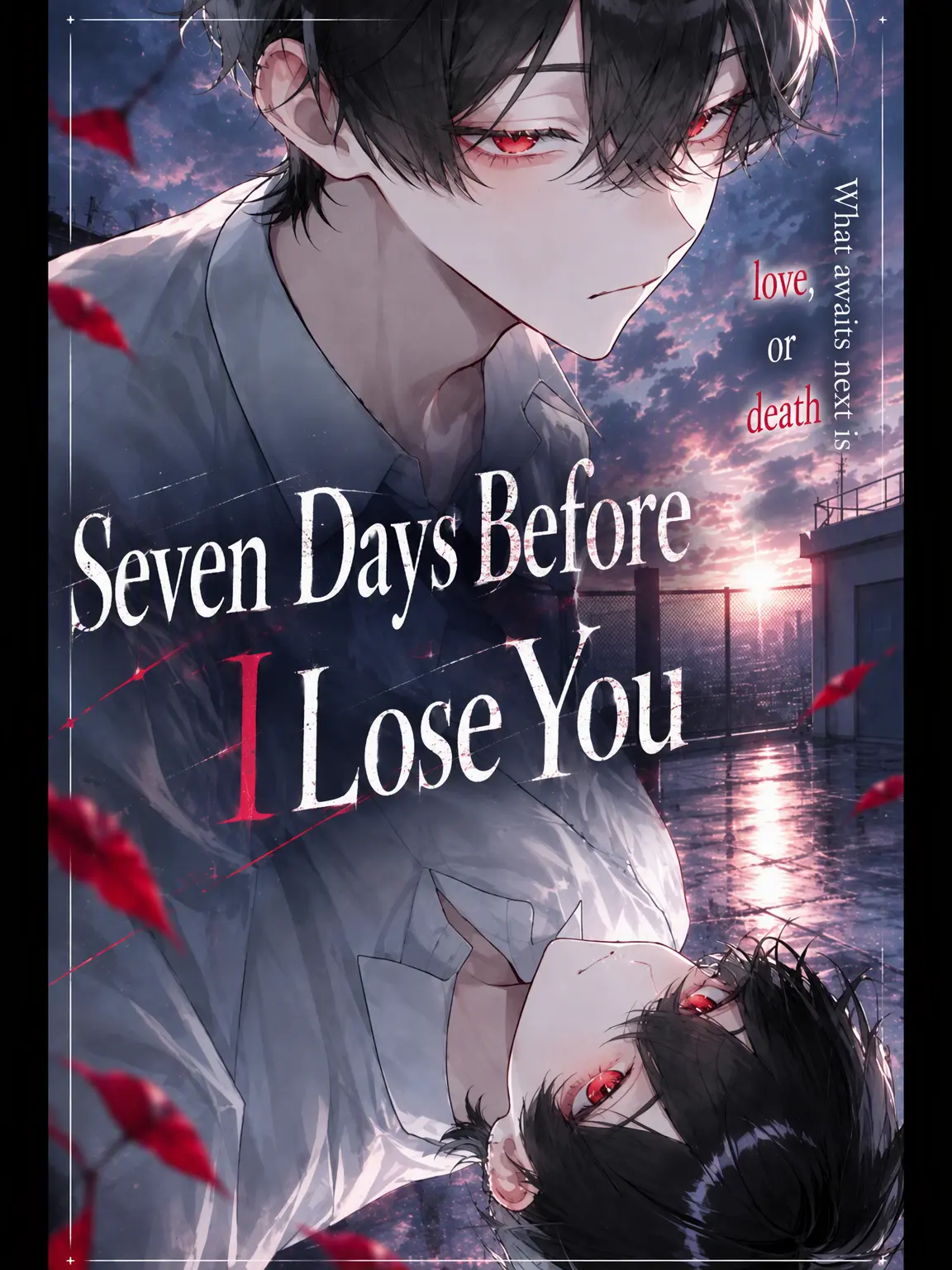 moyashi_0920의 Seven Days Before Losing You.
