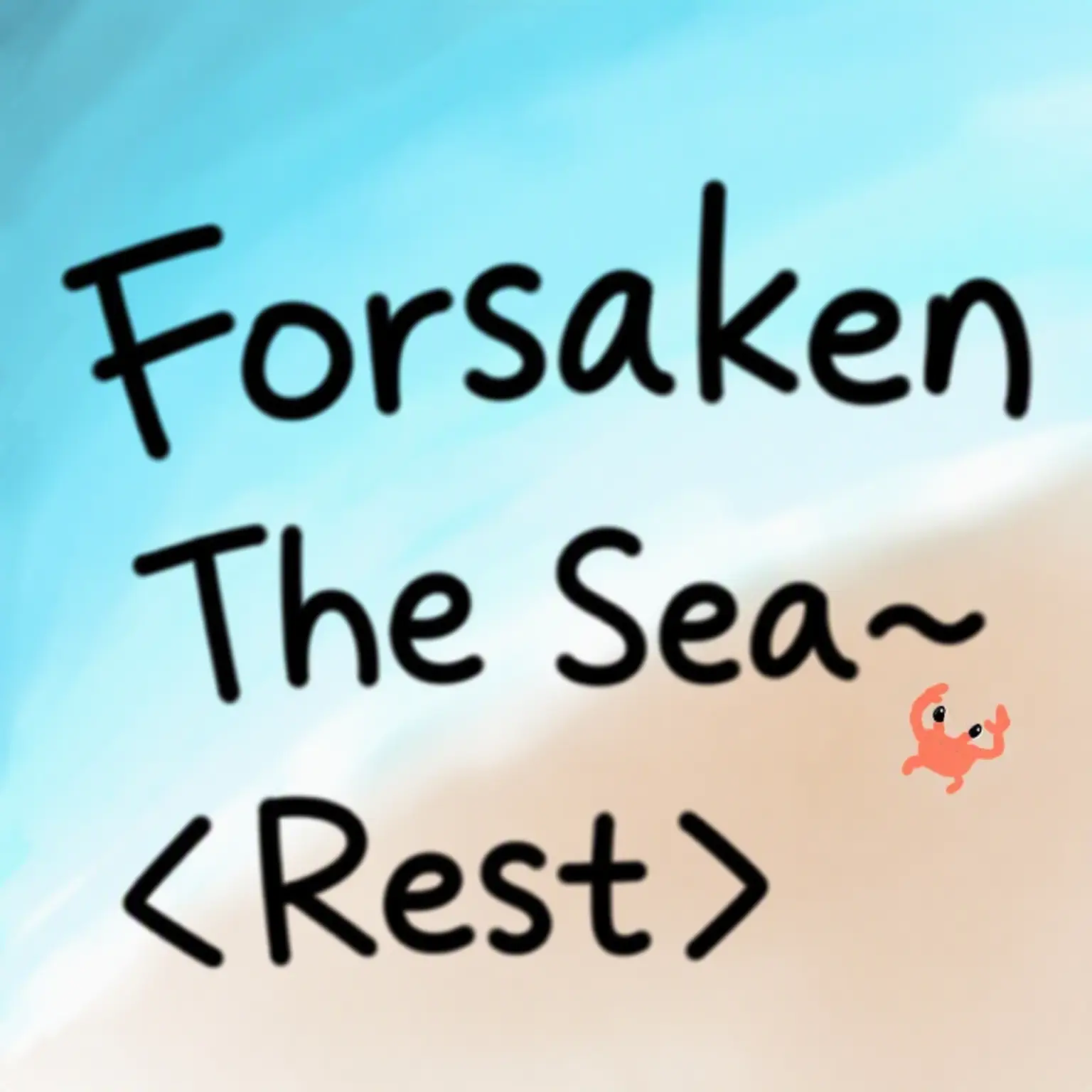 FickleFocus9518의 ₩Trip to Forsaken Beach₩