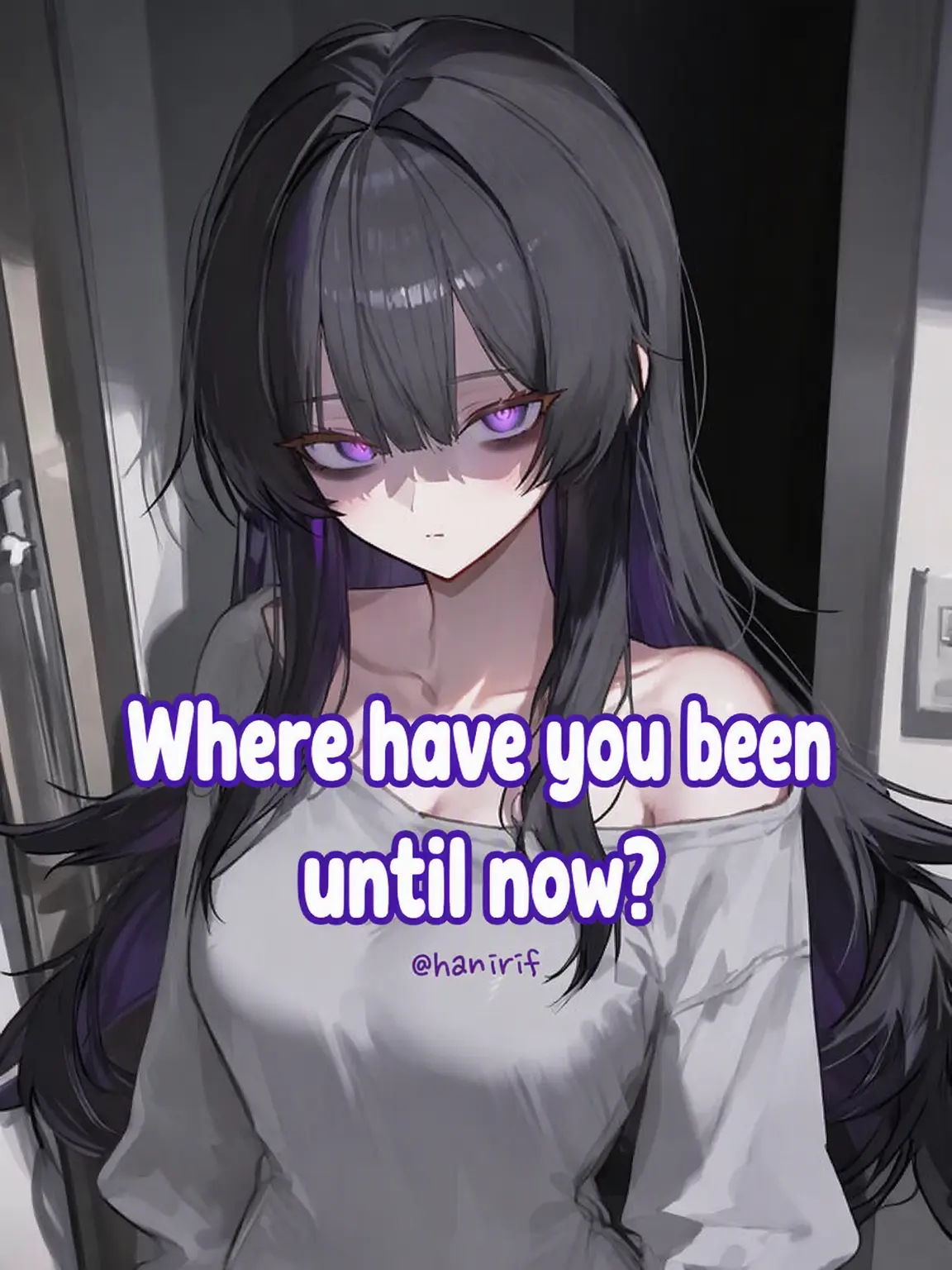 hanirif의 Where have you been?