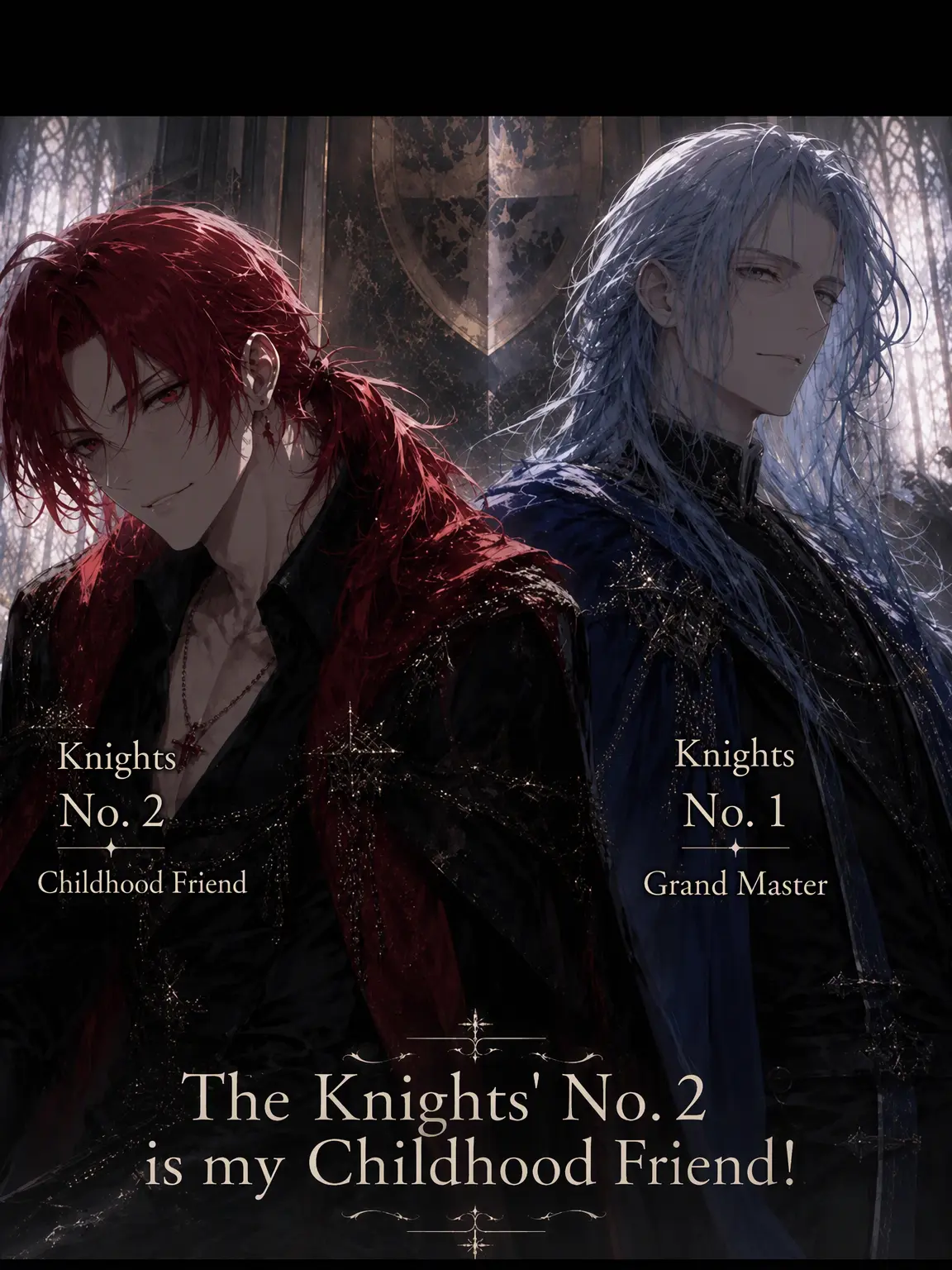 ShabbyMud5008의 The Knight's Second-in-Command is My Childhood Friend!